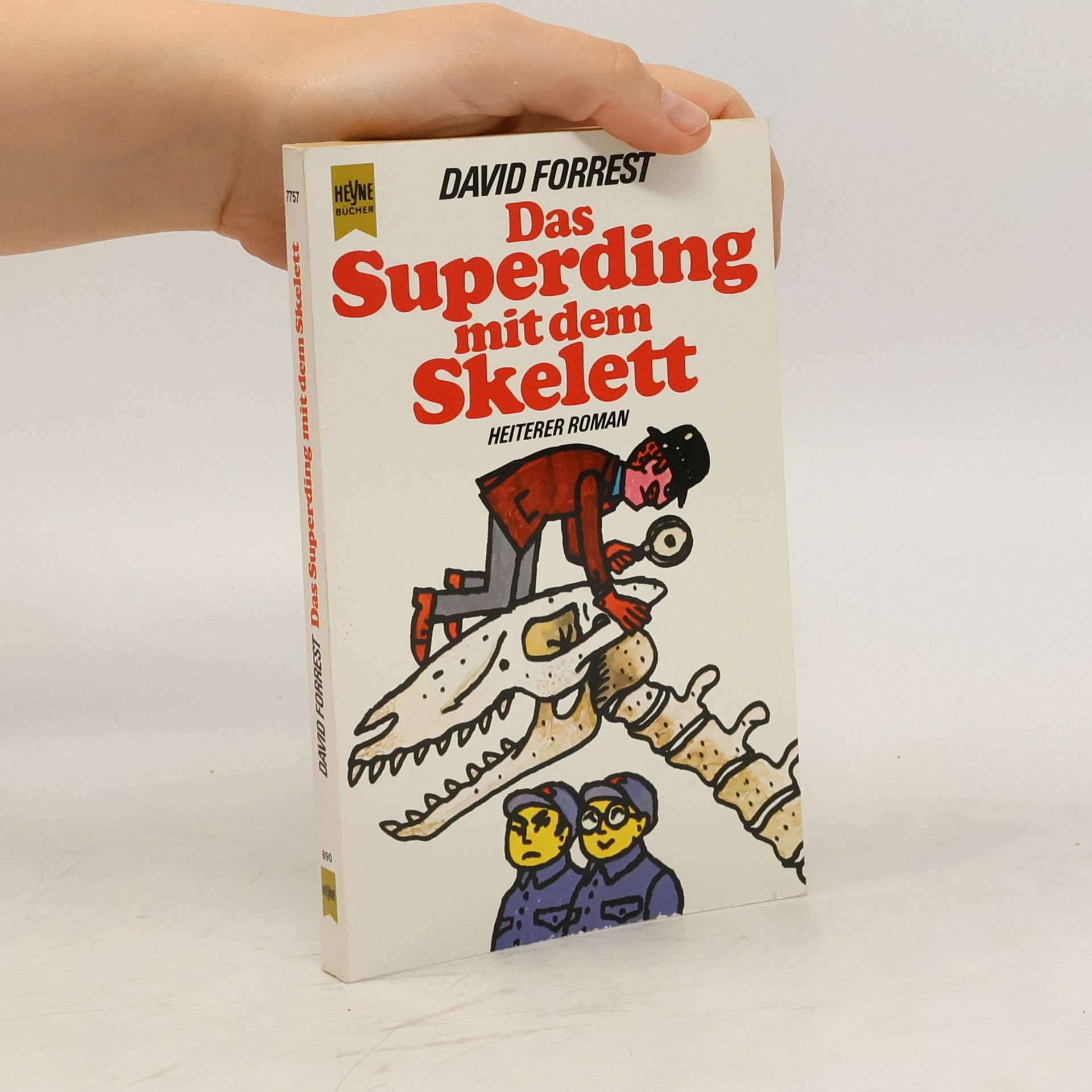 David Forrest Das Superding mit dem Skelett