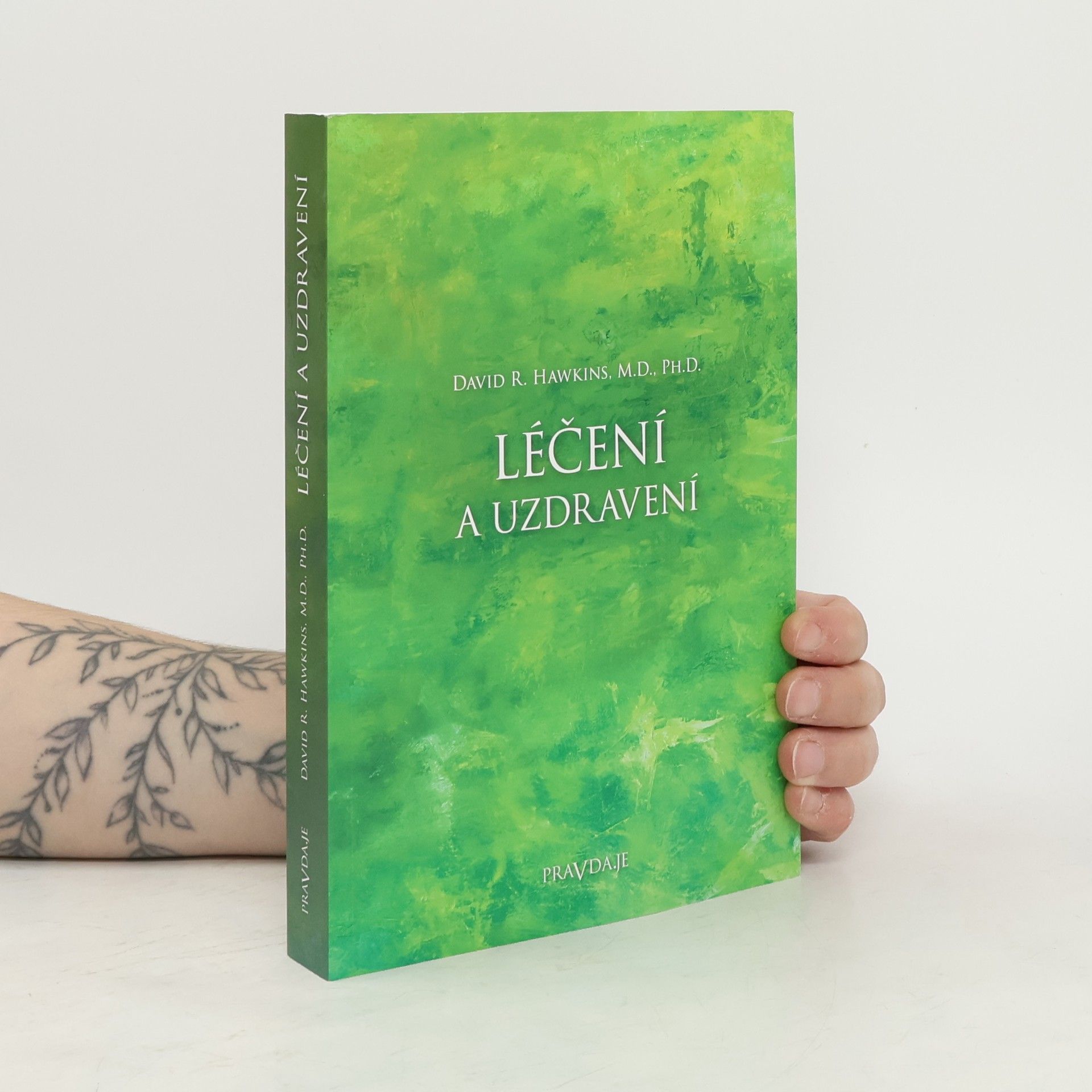 David R. Hawkins Léčení a uzdravení