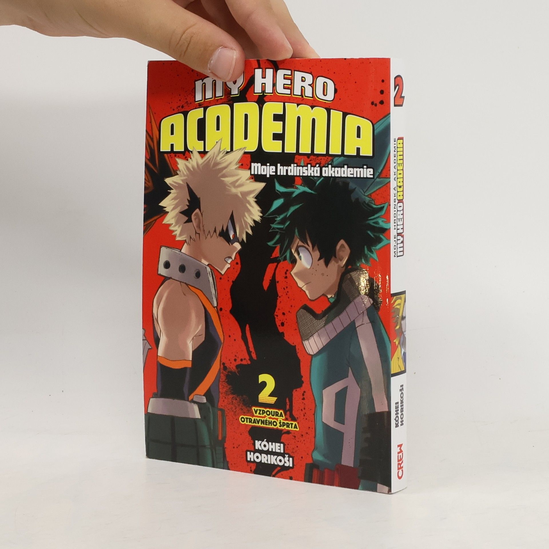 Kohei Horikoshi My Hero Academia. Svazek 2, Vzpoura otravného šprta