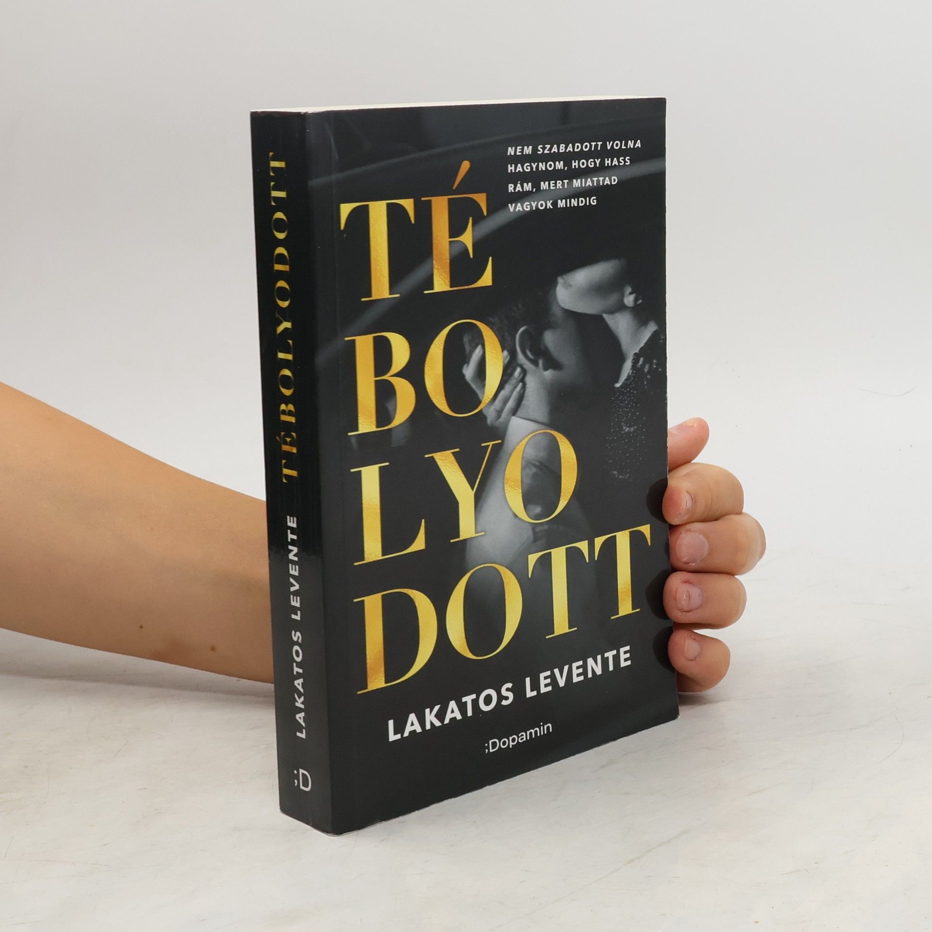 Lakatos Levente Tébolyodott