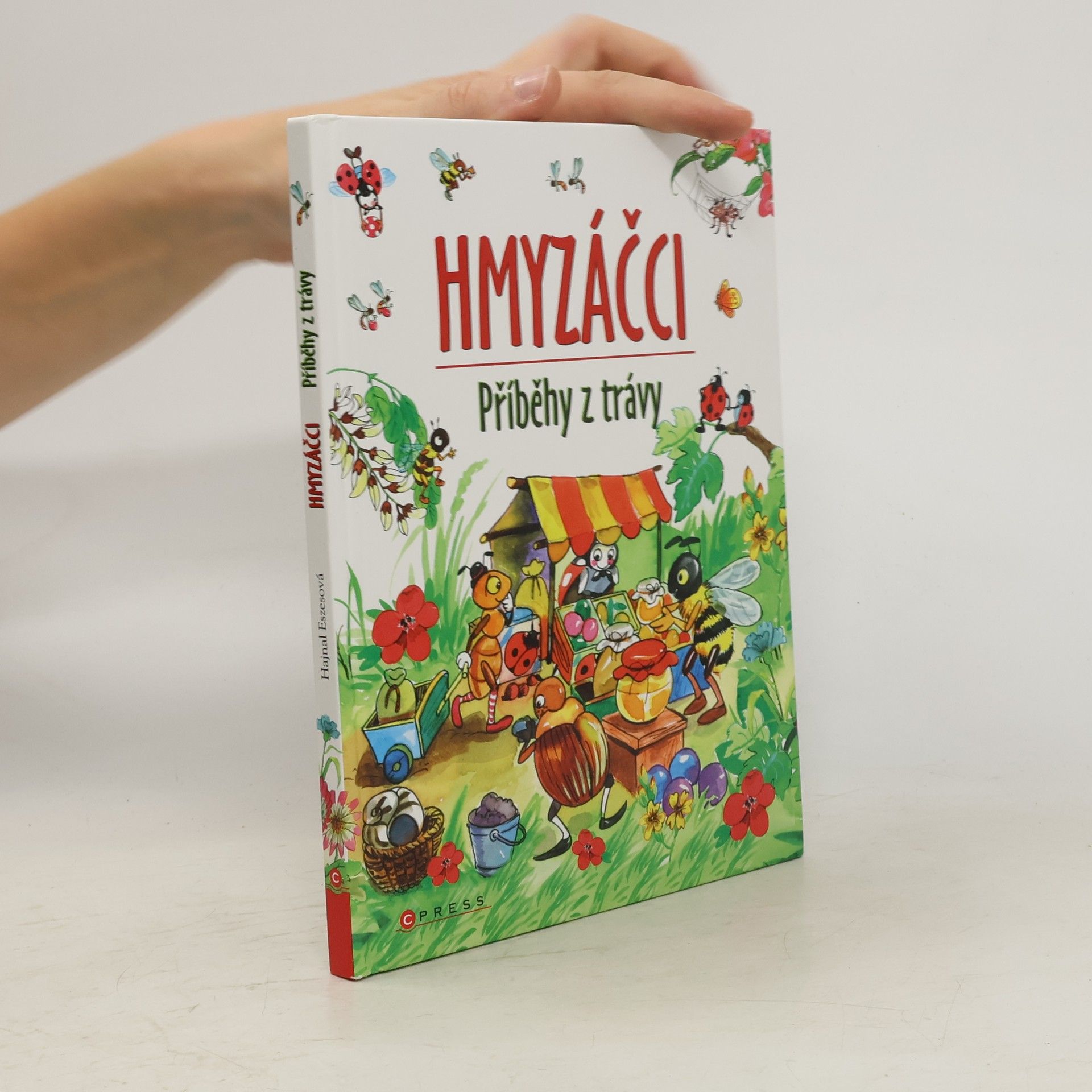 Hajnal Eszes Hmyzáčci : příběhy z trávy