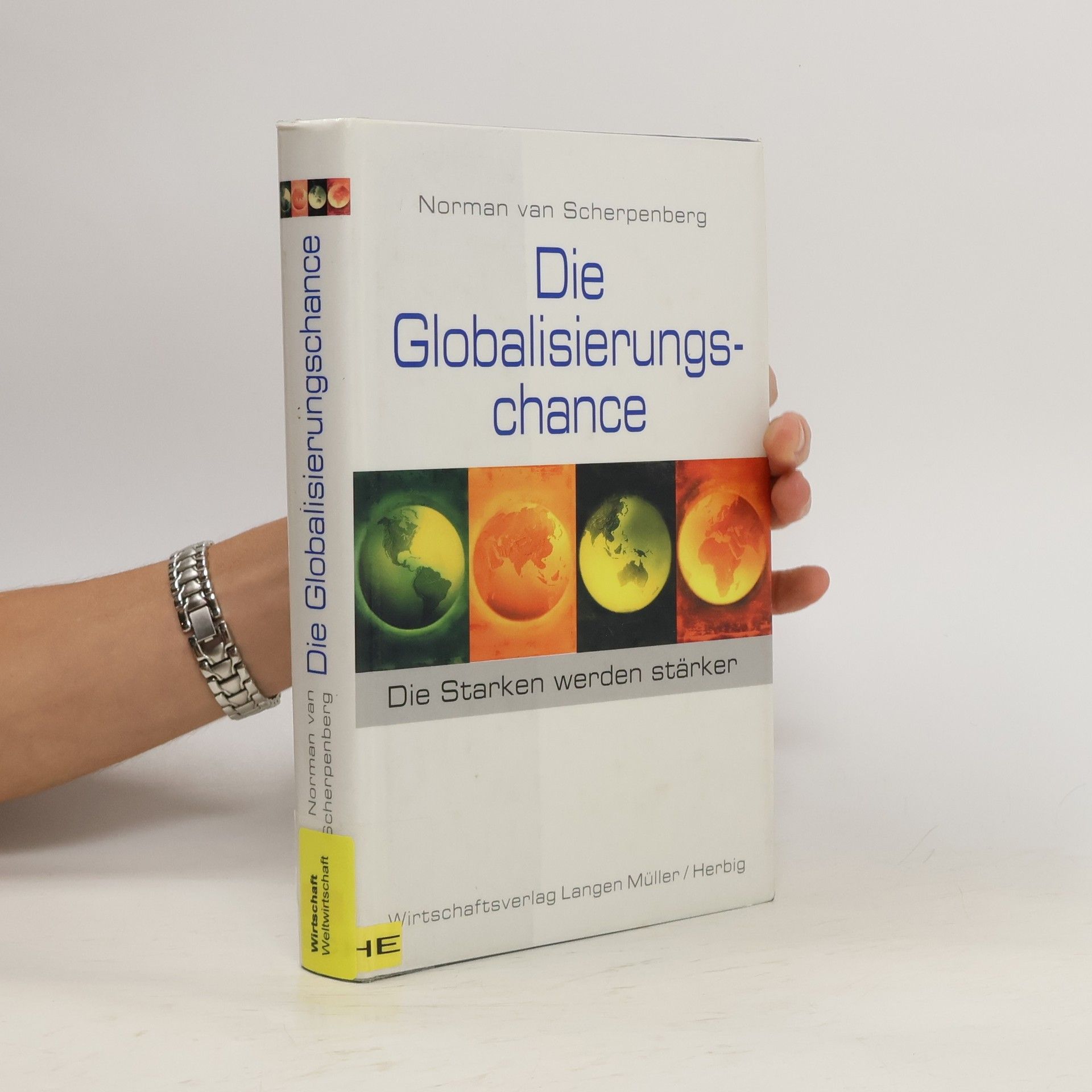 Norman van Scherpenberg Die Globalisierungschance