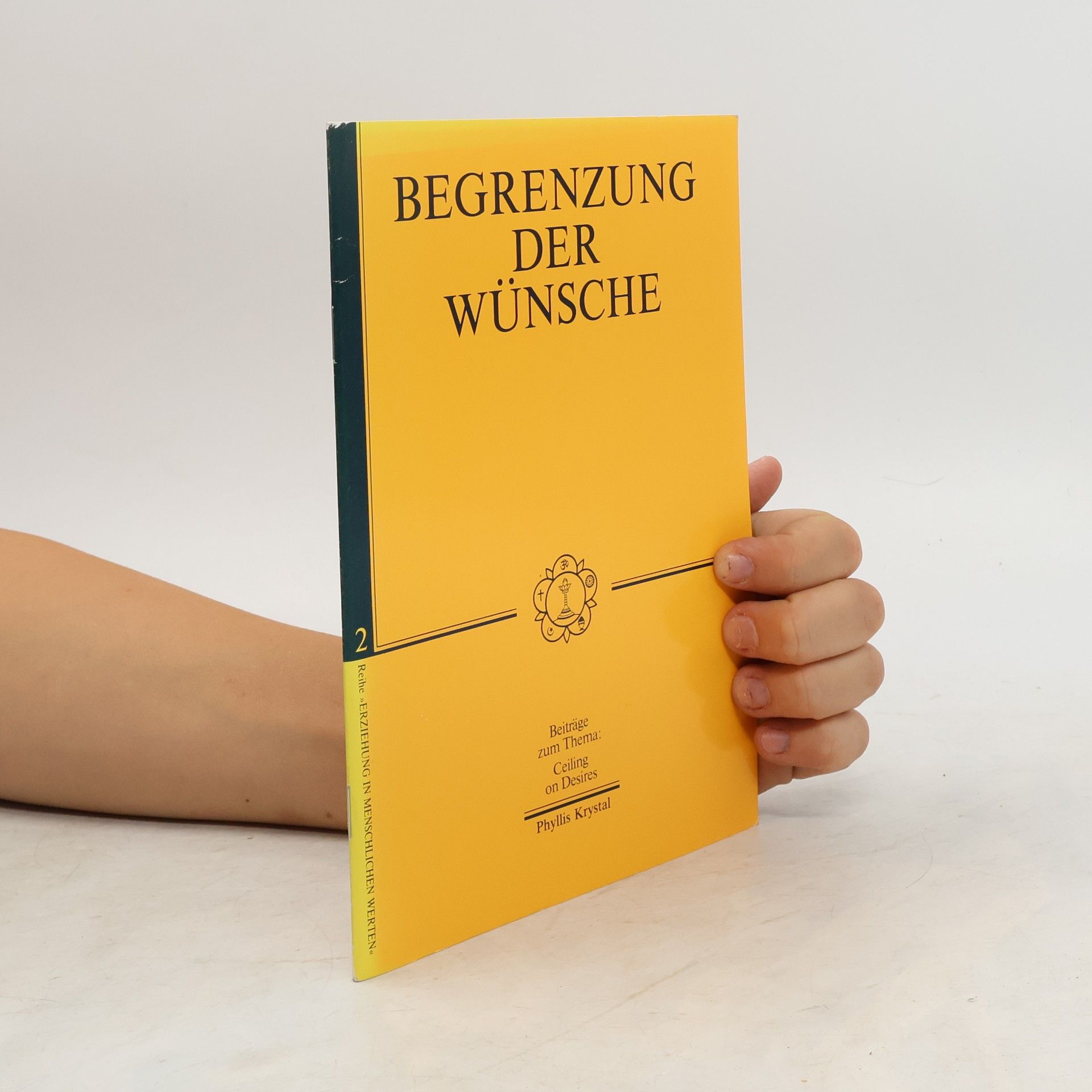 Phyllis Krystal Begrenzung der Wünsche
