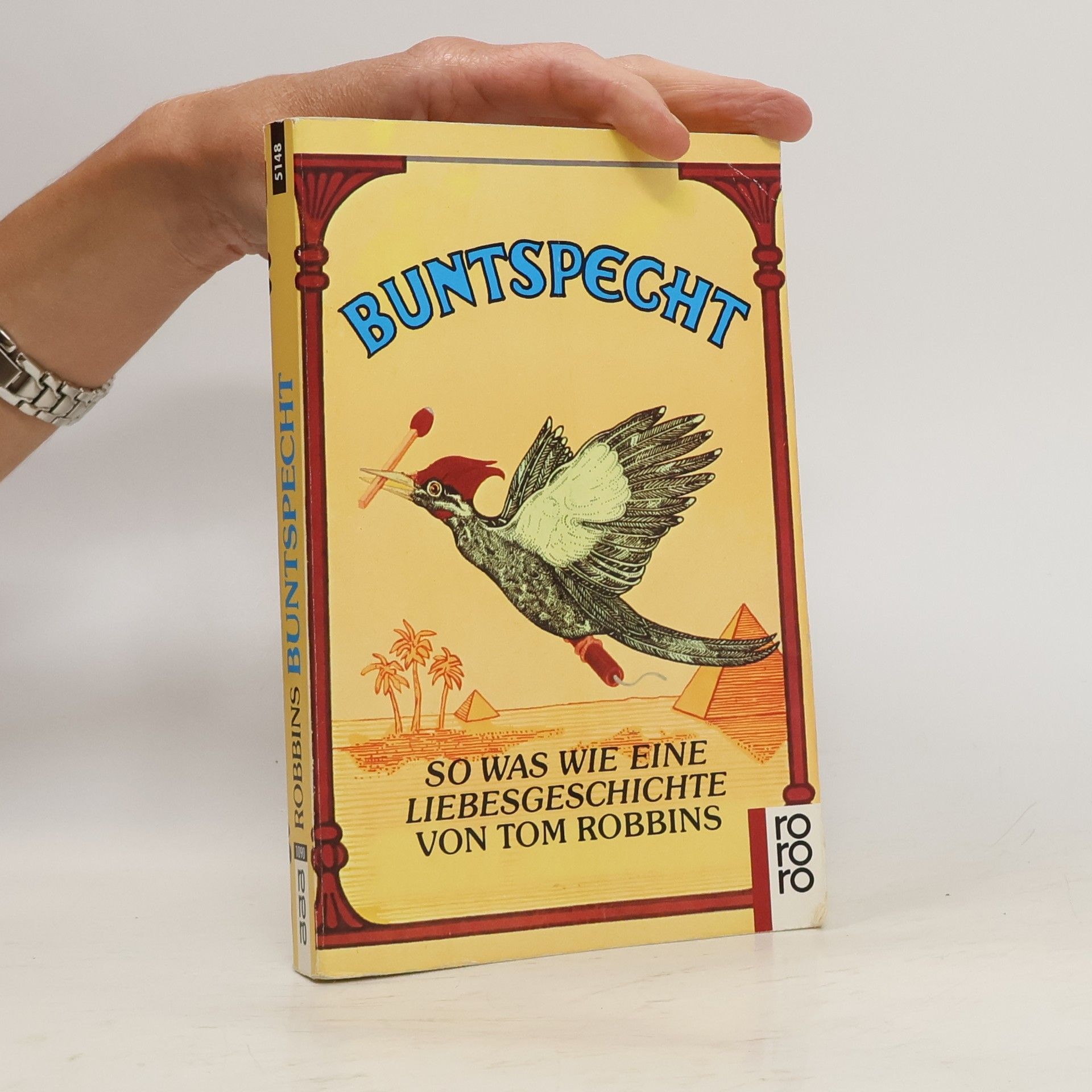 Tom Robbins Buntspecht