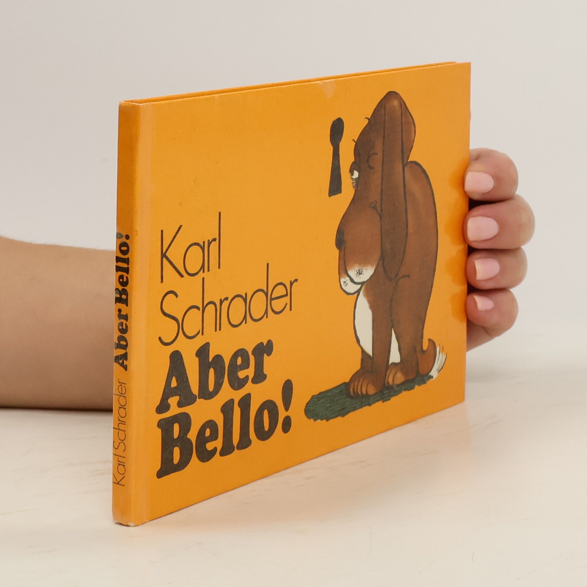 Karl Schrader Aber Bello!