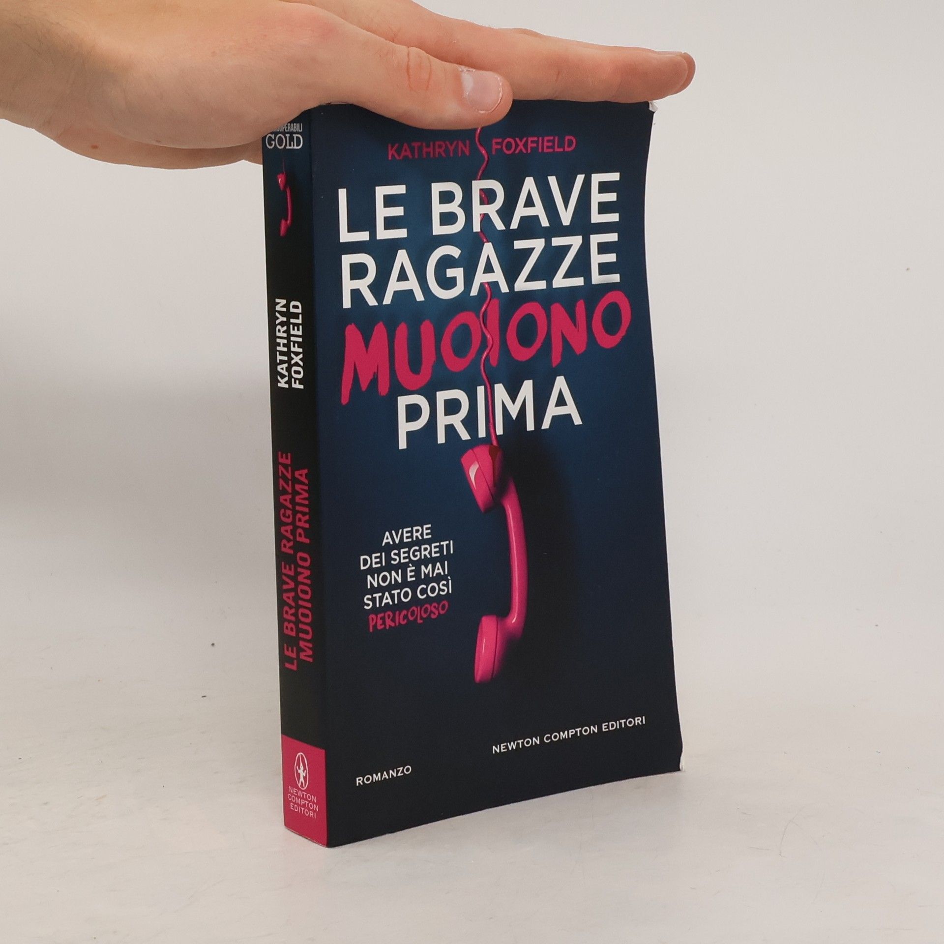 Kathryn Foxfield Le brave ragazze muoiono prima