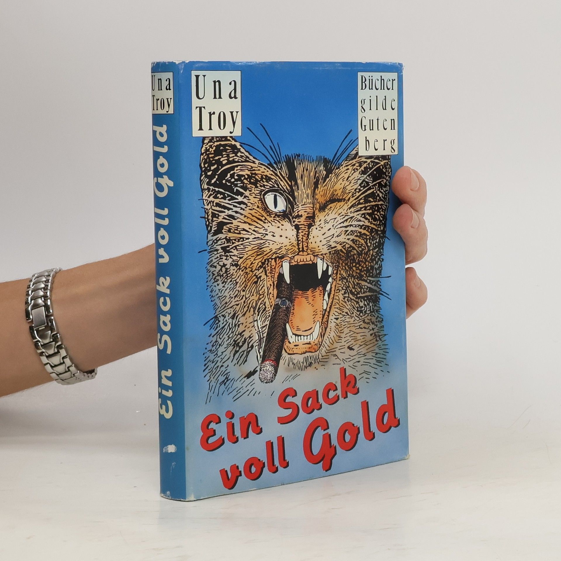 Una Troy Ein Sack voll Gold