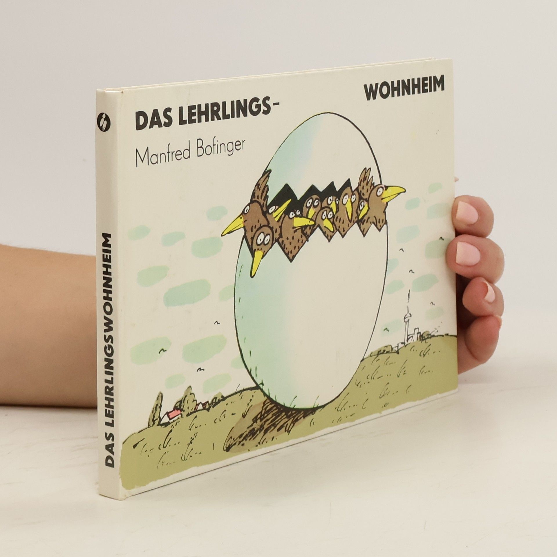 Manfred Bofinger Das Lehrlingswohnheim