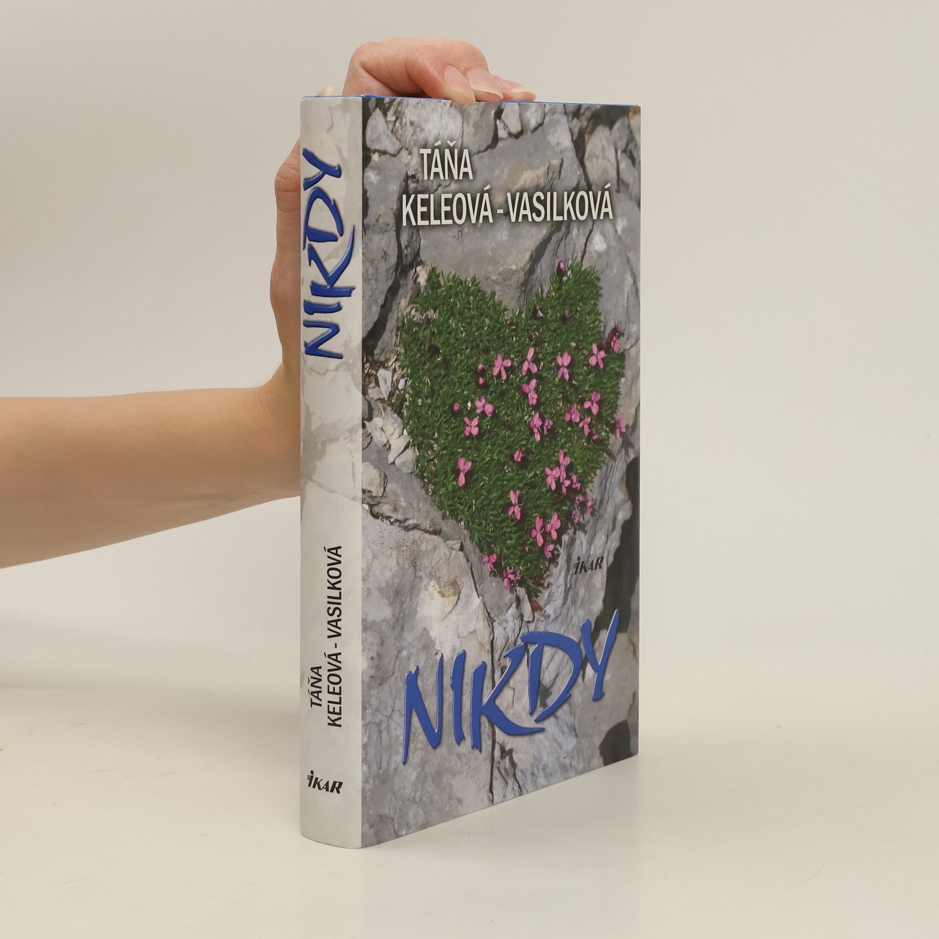 Táňa Keleová-Vasilková Nikdy