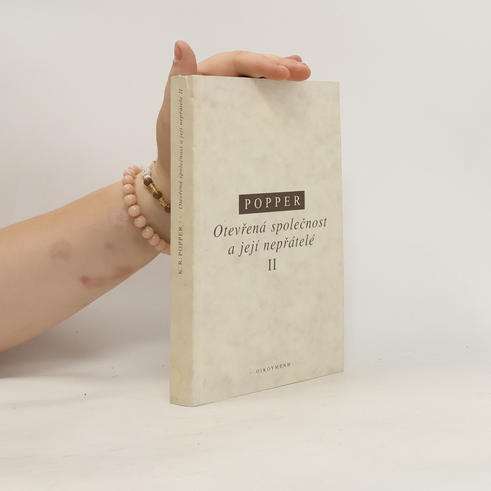 Karl Popper Otevřená společnost a její nepřátelé. II., Vlna proroctví: Hegel, Marx a co následovalo