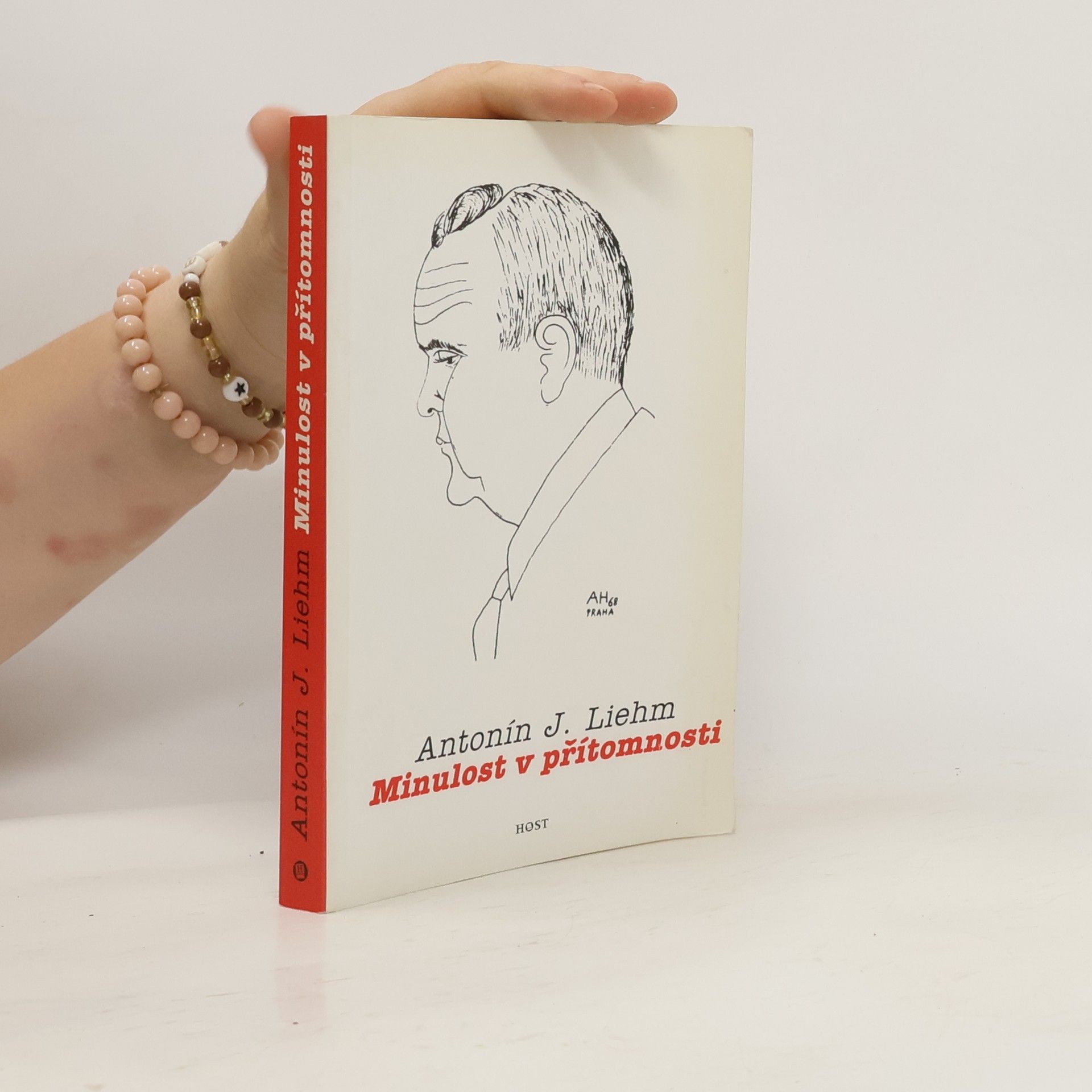 A. J. Antonín Jaroslav Liehm Minulost v přítomnosti