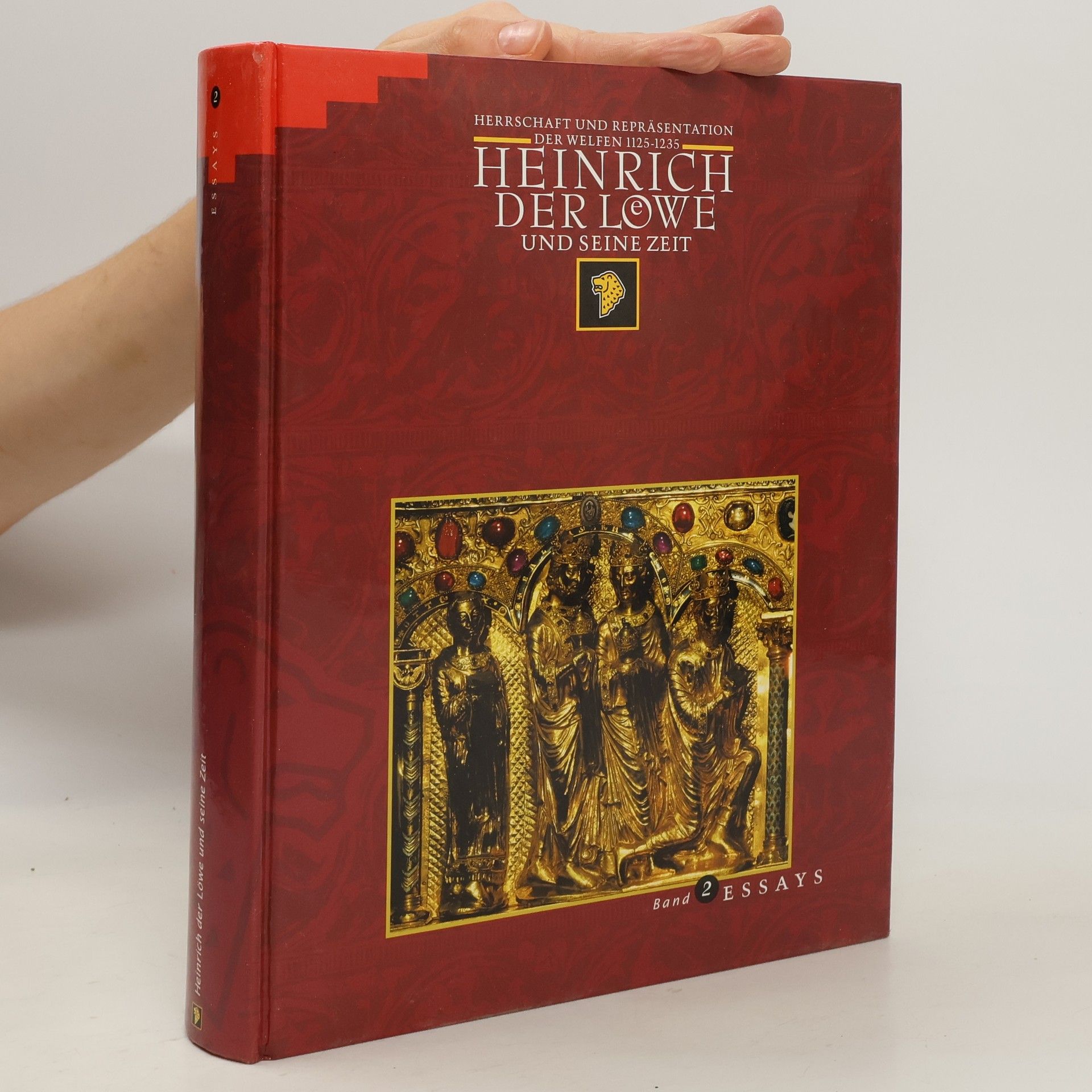 Jochen Luckhardt Heinrich der Löwe und seine Zeit. Herrschaft und Repräsentation der Welfen 1125 bis 1235. Katalog, Essays, Abteilung Nachleben.