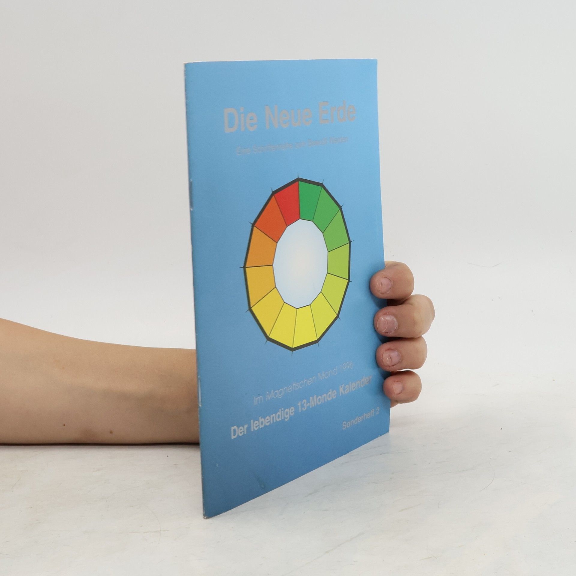 Autores varios Die Neue Erde. Der lebendige 13-Monde Kalender. Sonderheft 2