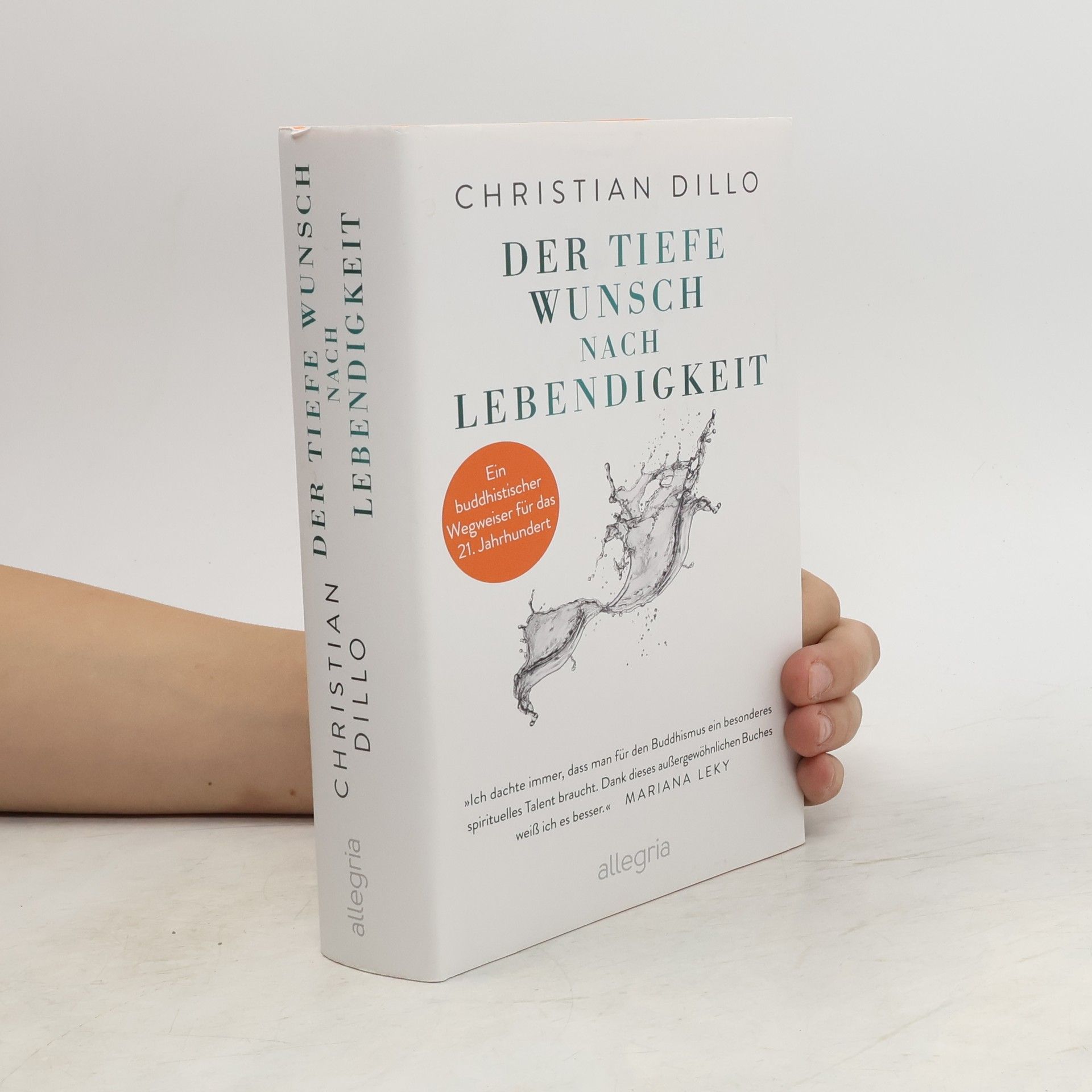 Christian Dillo Der tiefe Wunsch nach Lebendigkeit