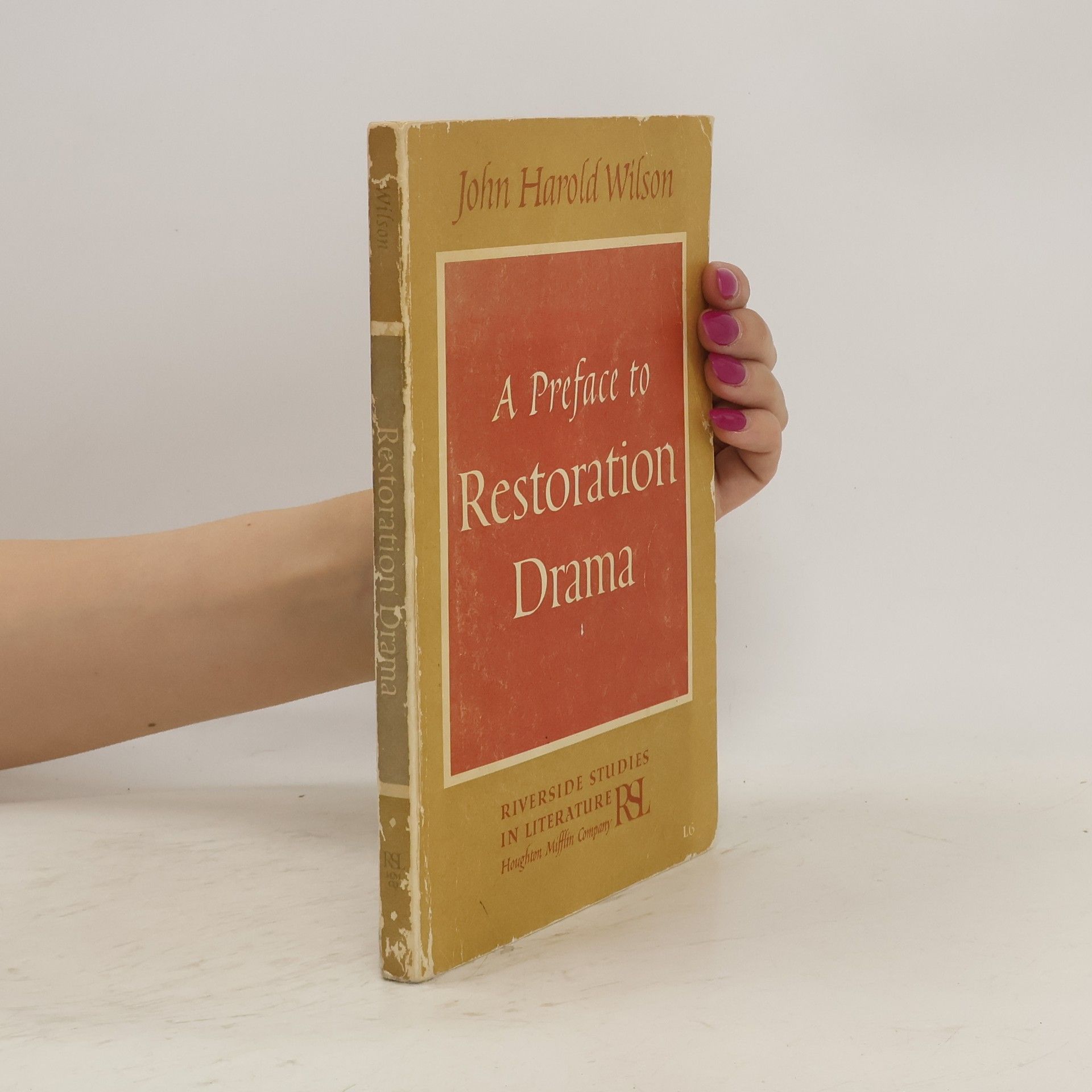 John Harold Wilson A Preface to Restoration Drama