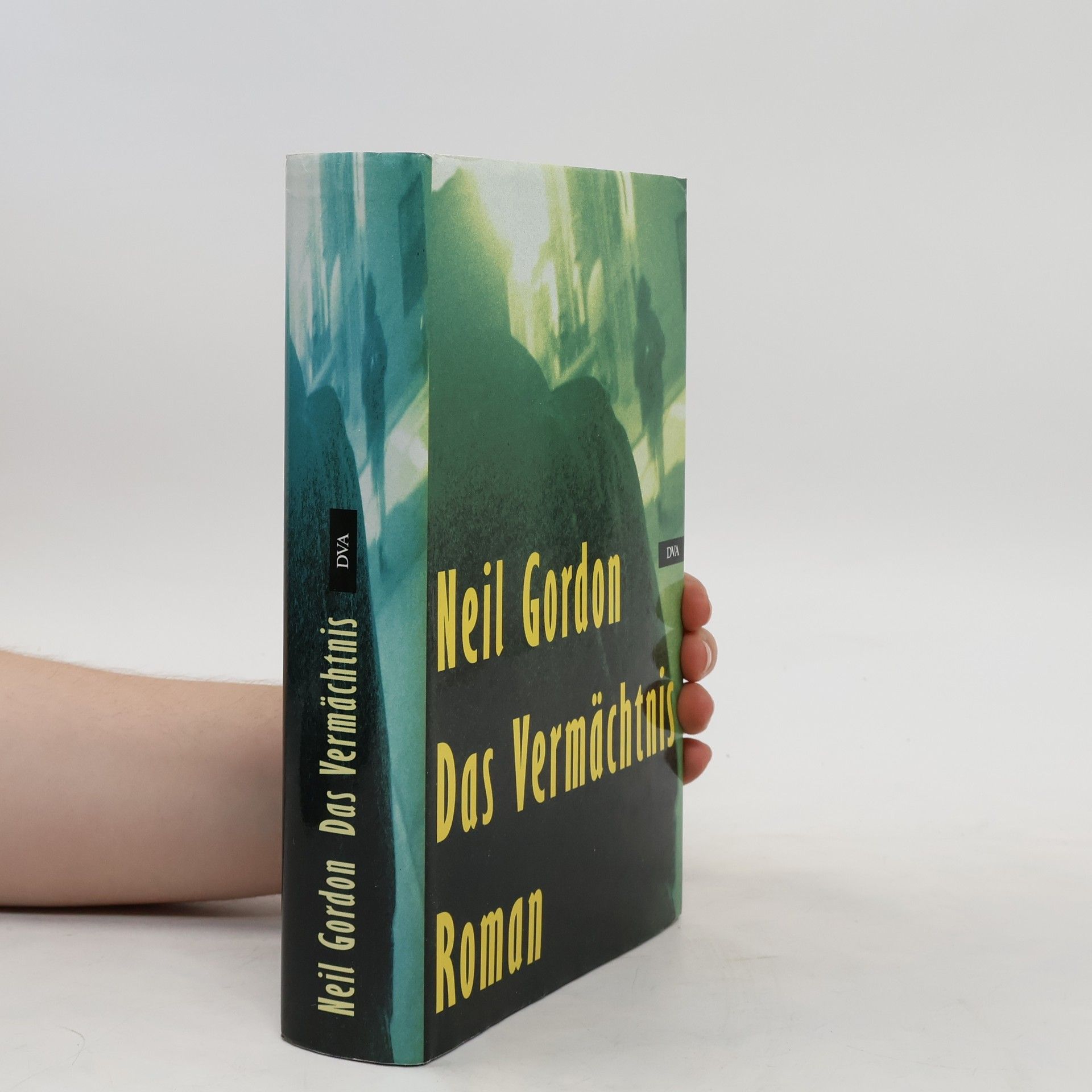 Neil Gordon Das Vermächtnis