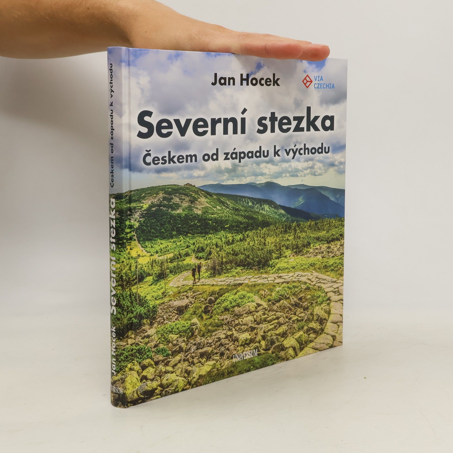 Jan Hocek Severní stezka : Českem od západu k východu