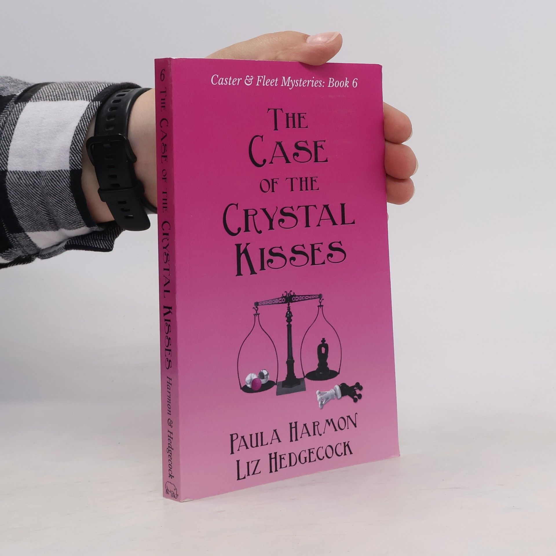 Liz Hedgecock The Case of the Crystal Kisses
