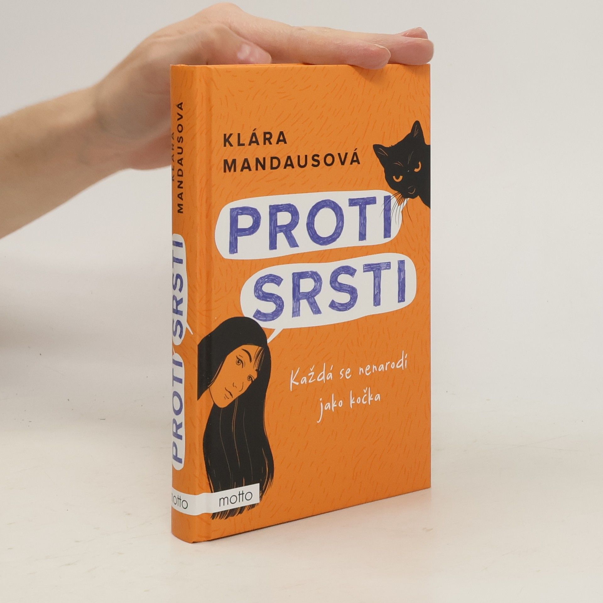 Klára Mandausová Proti srsti. Každá se nenarodí jako kočka