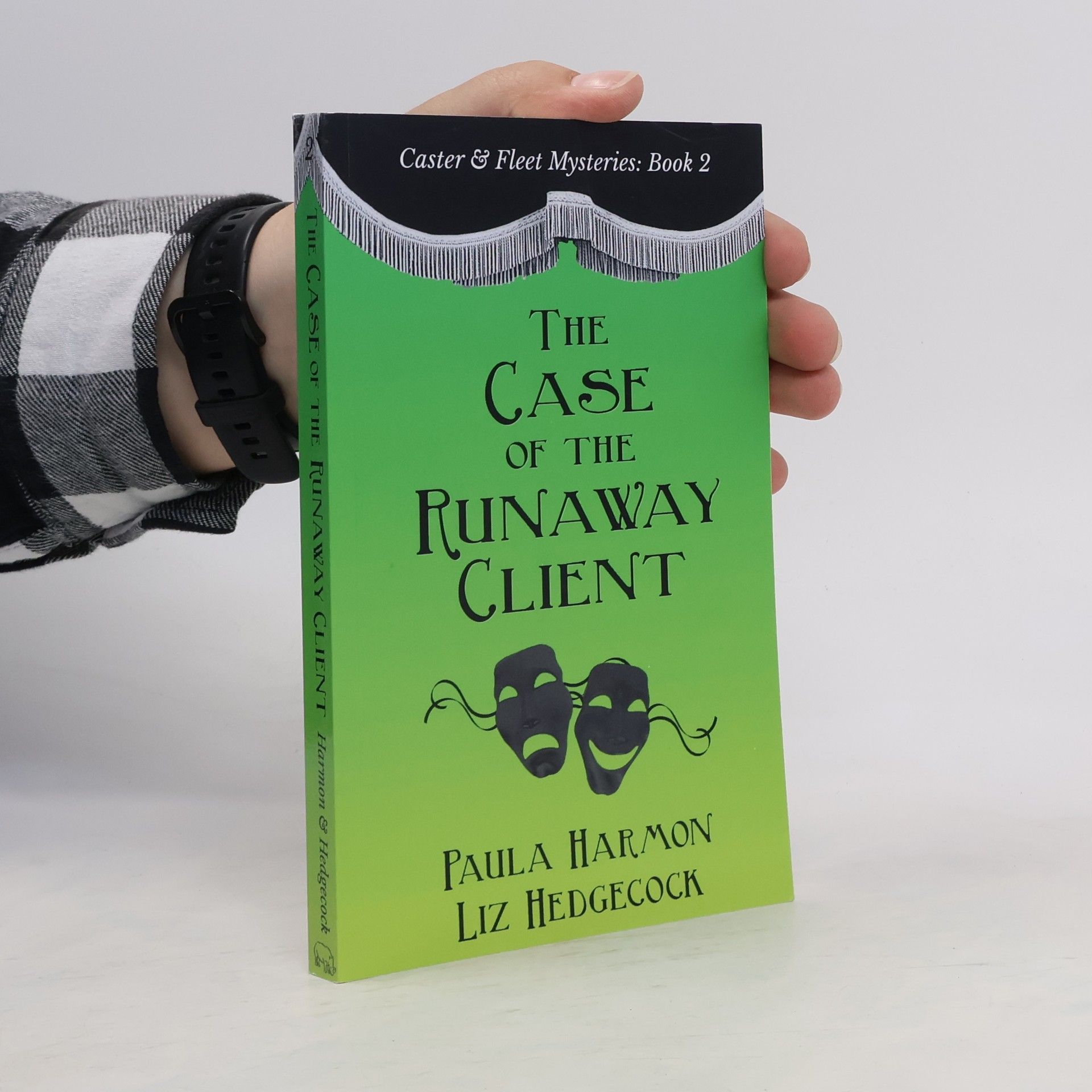 Liz Hedgecock The Case of the Runaway Client