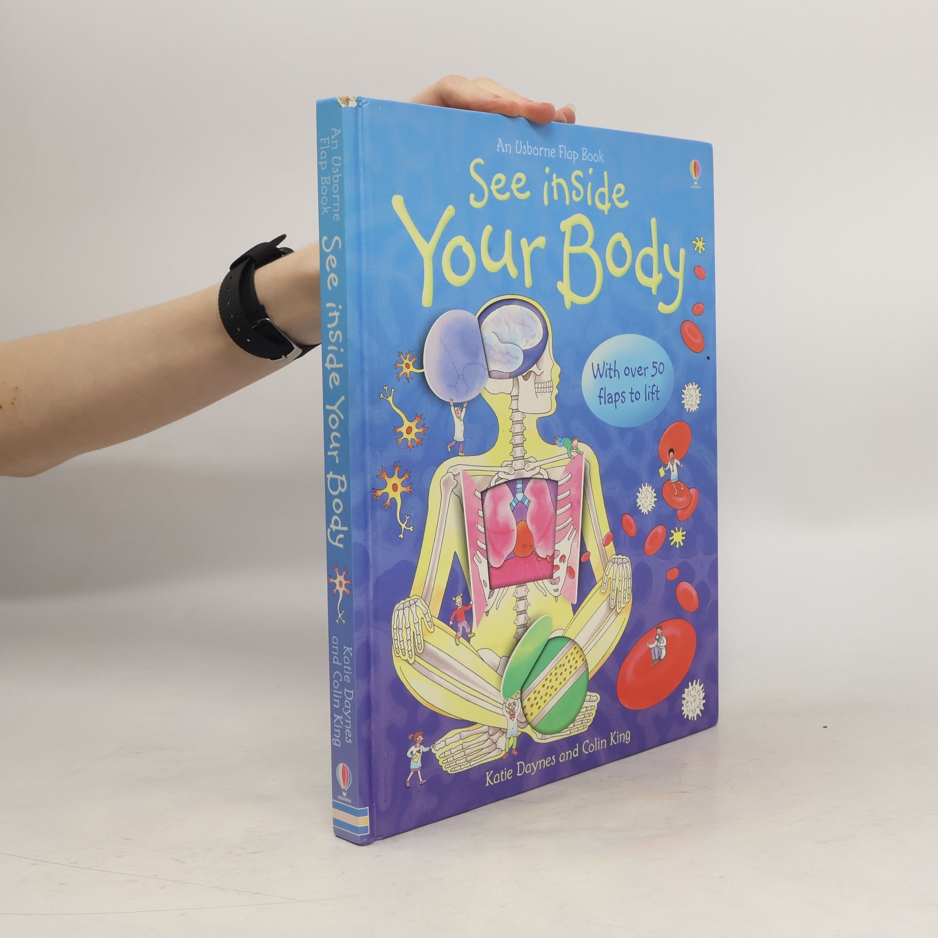 Katie Daynes See inside your body : with over 50 flaps to lift