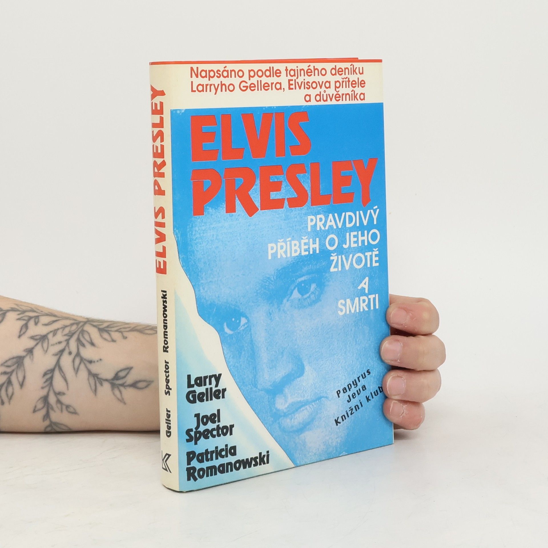 Larry Geller Elvis Presley. Pravdivý příběh o jeho životě a smrti