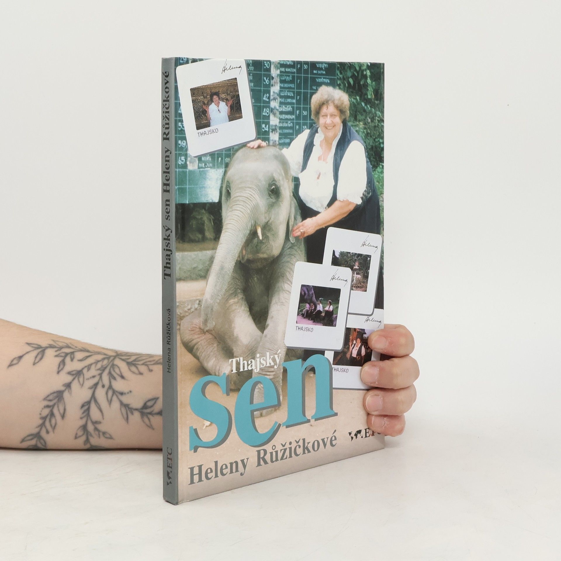 Helena Růžičková Thajský sen Heleny Růžičkové