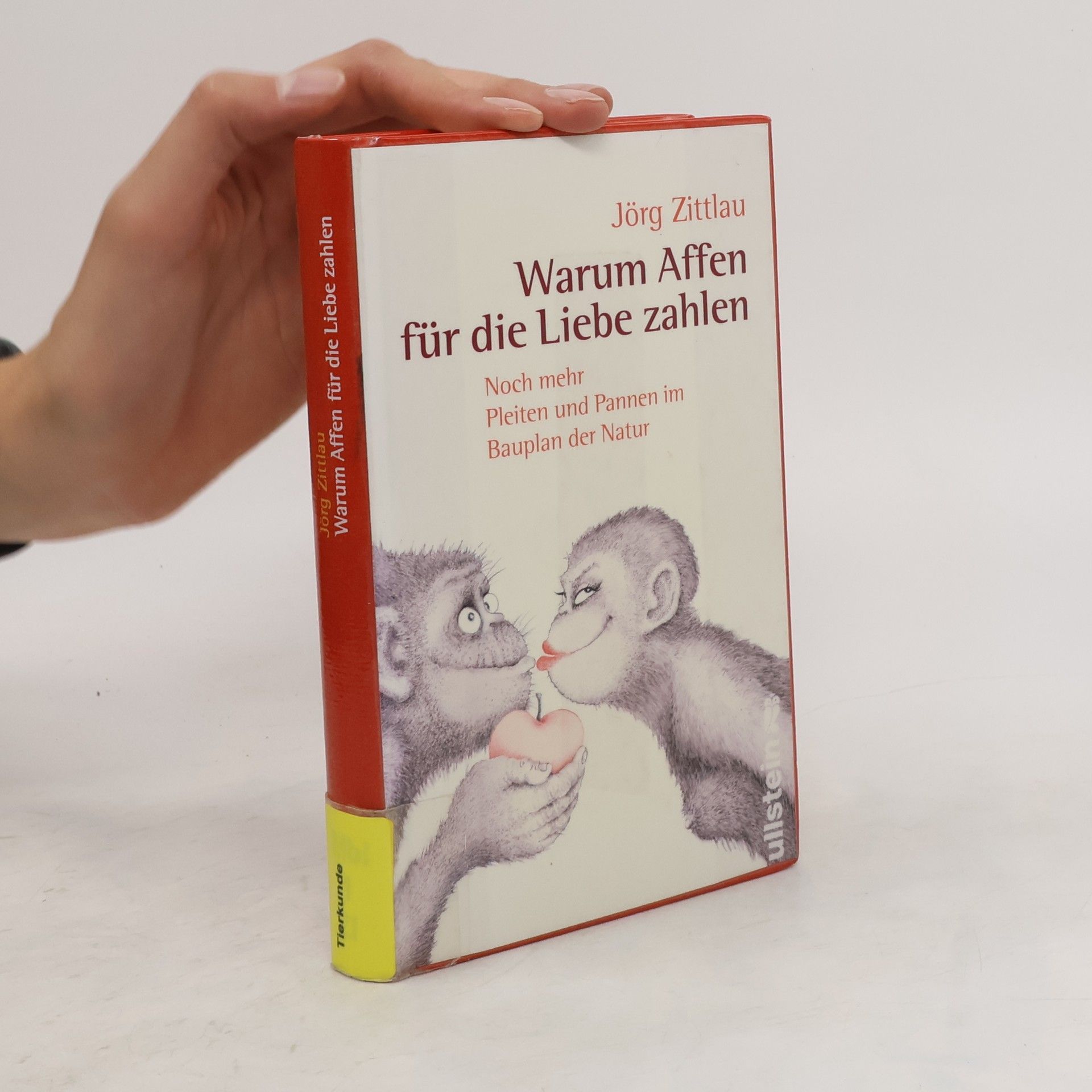 Jörg Zittlau Warum Affen für die Liebe zahlen