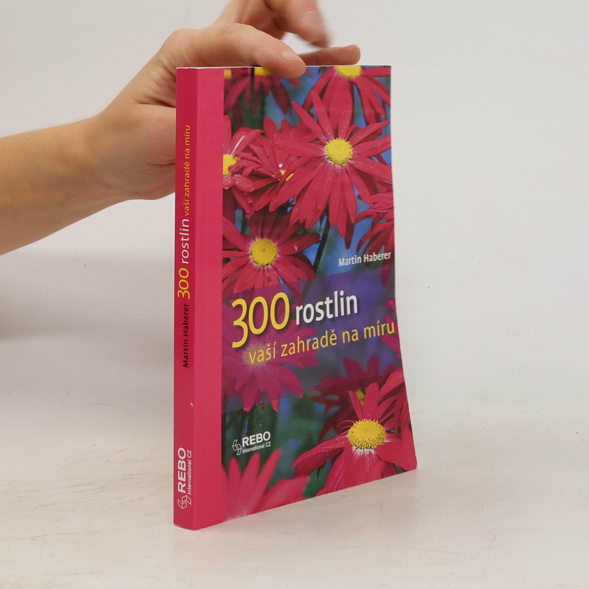 Martin Haberer 300 rostlin vaší zahradě na míru