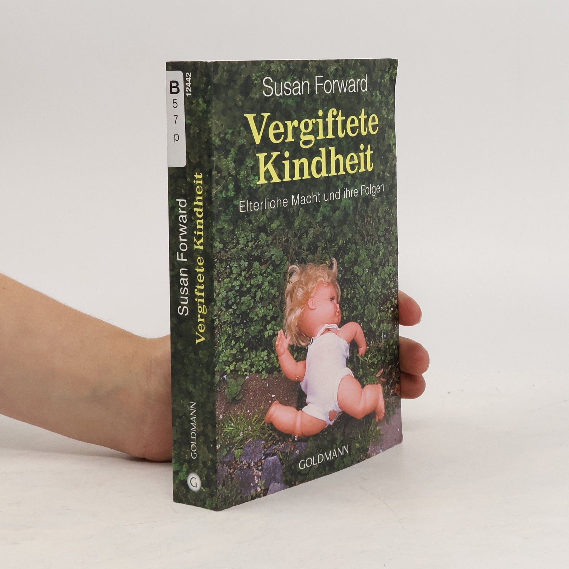 Susan Forward Vergiftete Kindheit