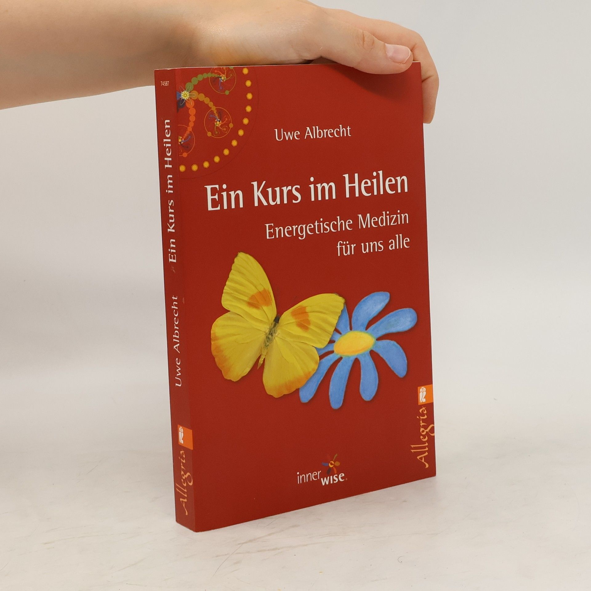 Uwe Albrecht Ein Kurs im Heilen