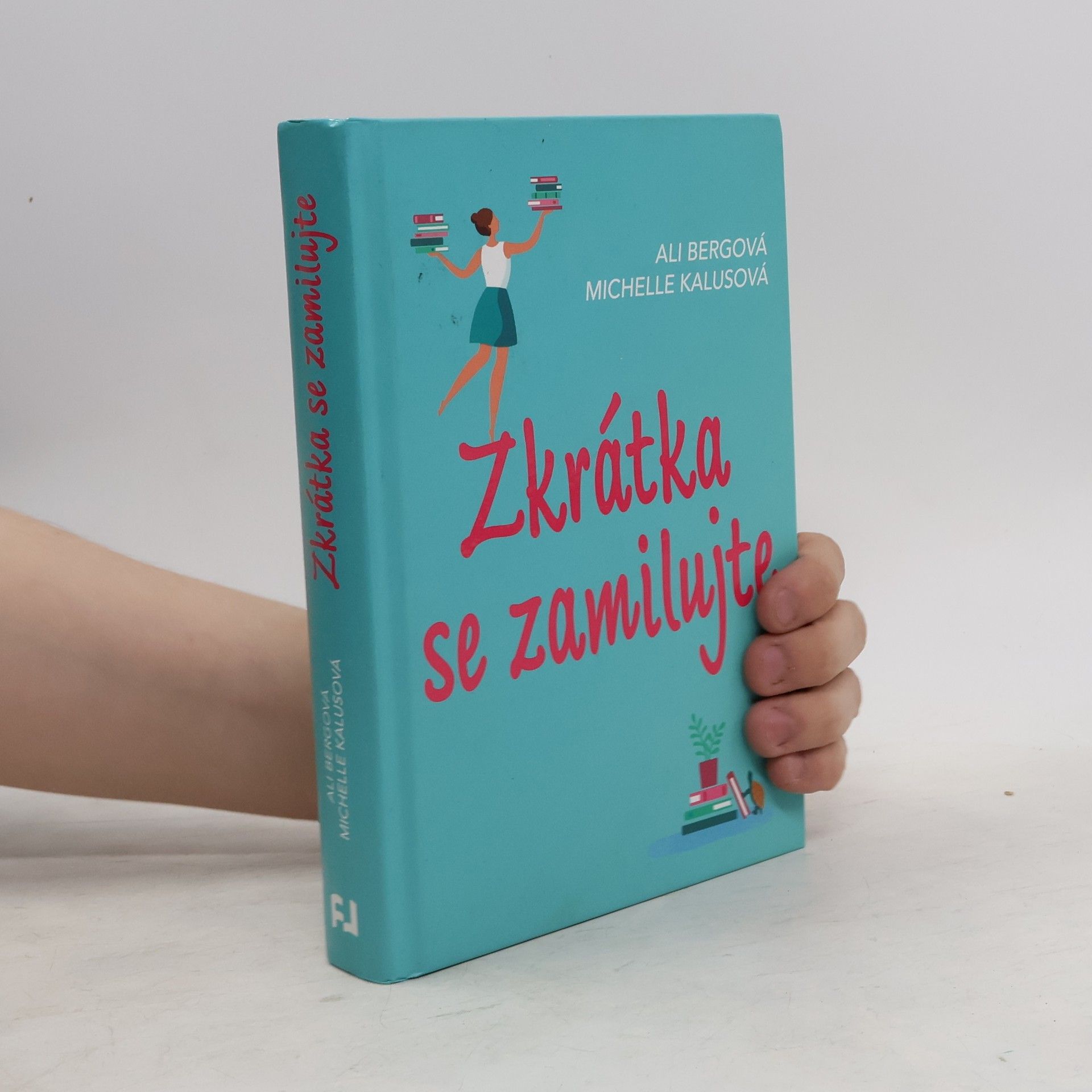 Ali Berg Zkrátka se zamilujte