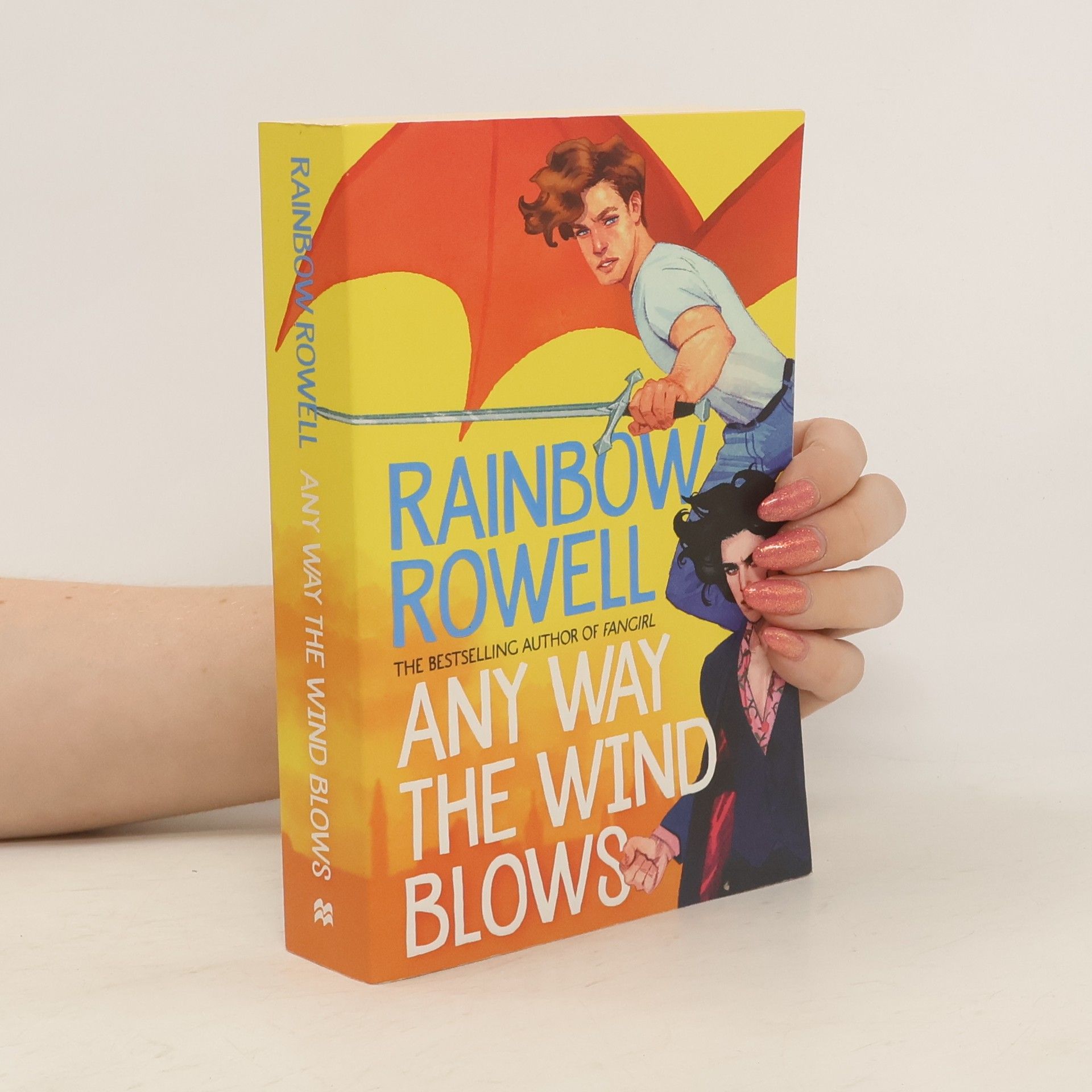 Rainbow Rowell Any way the wind blows