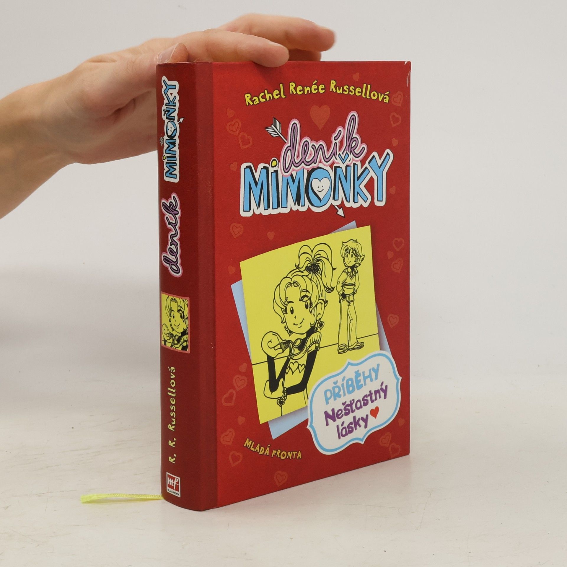 Rachel Renée Russellová Deník Mimoňky 6. Příběhy nešťastný lásky