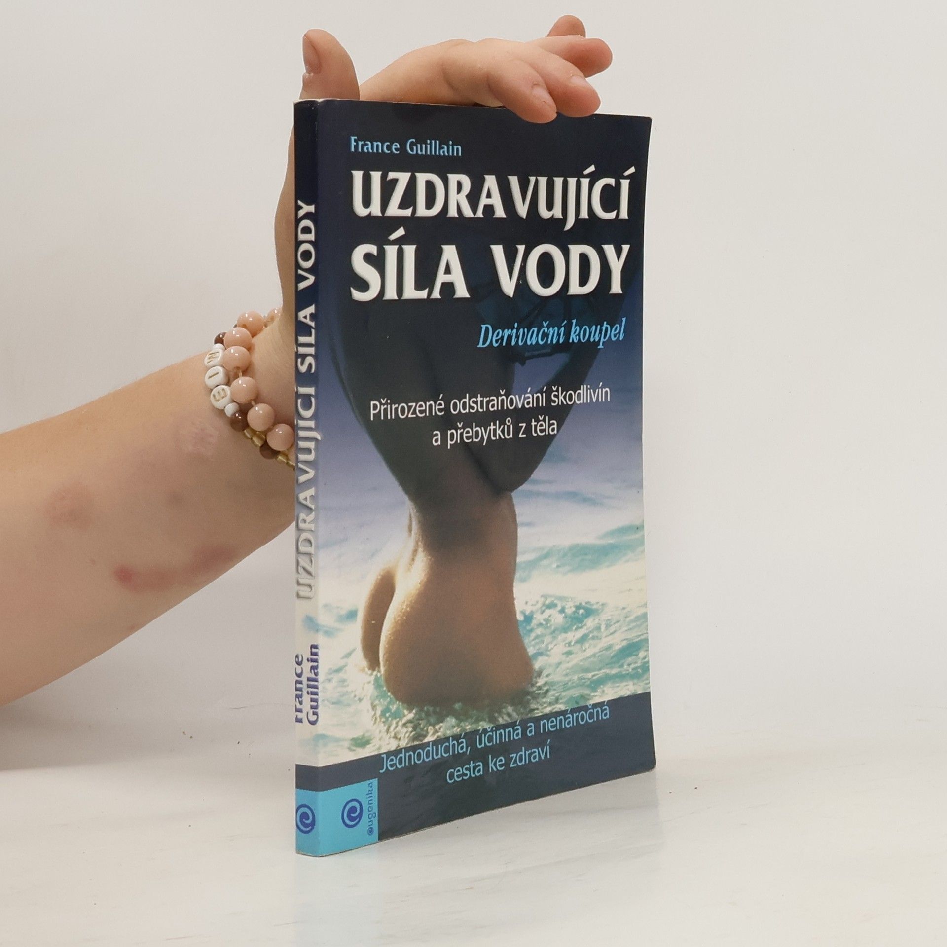 France Guillain Uzdravující síla vody