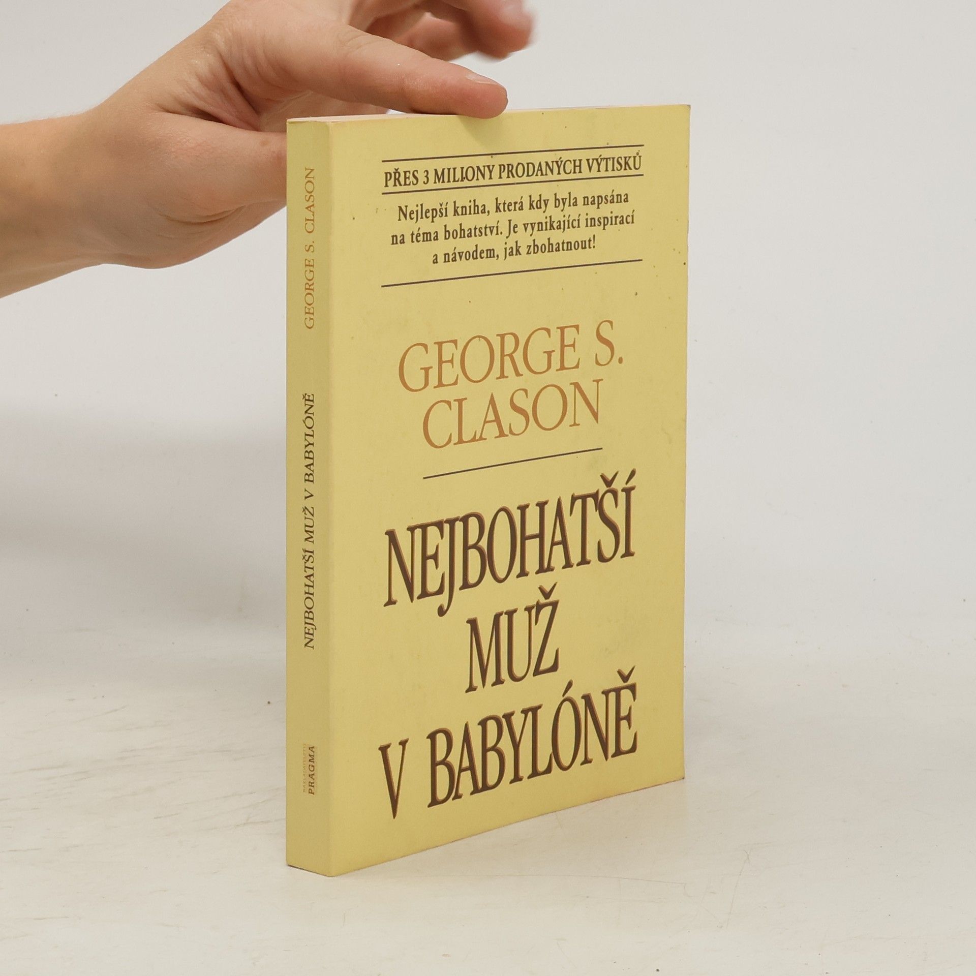 George S. Clason Nejbohatší muž v Babylóně