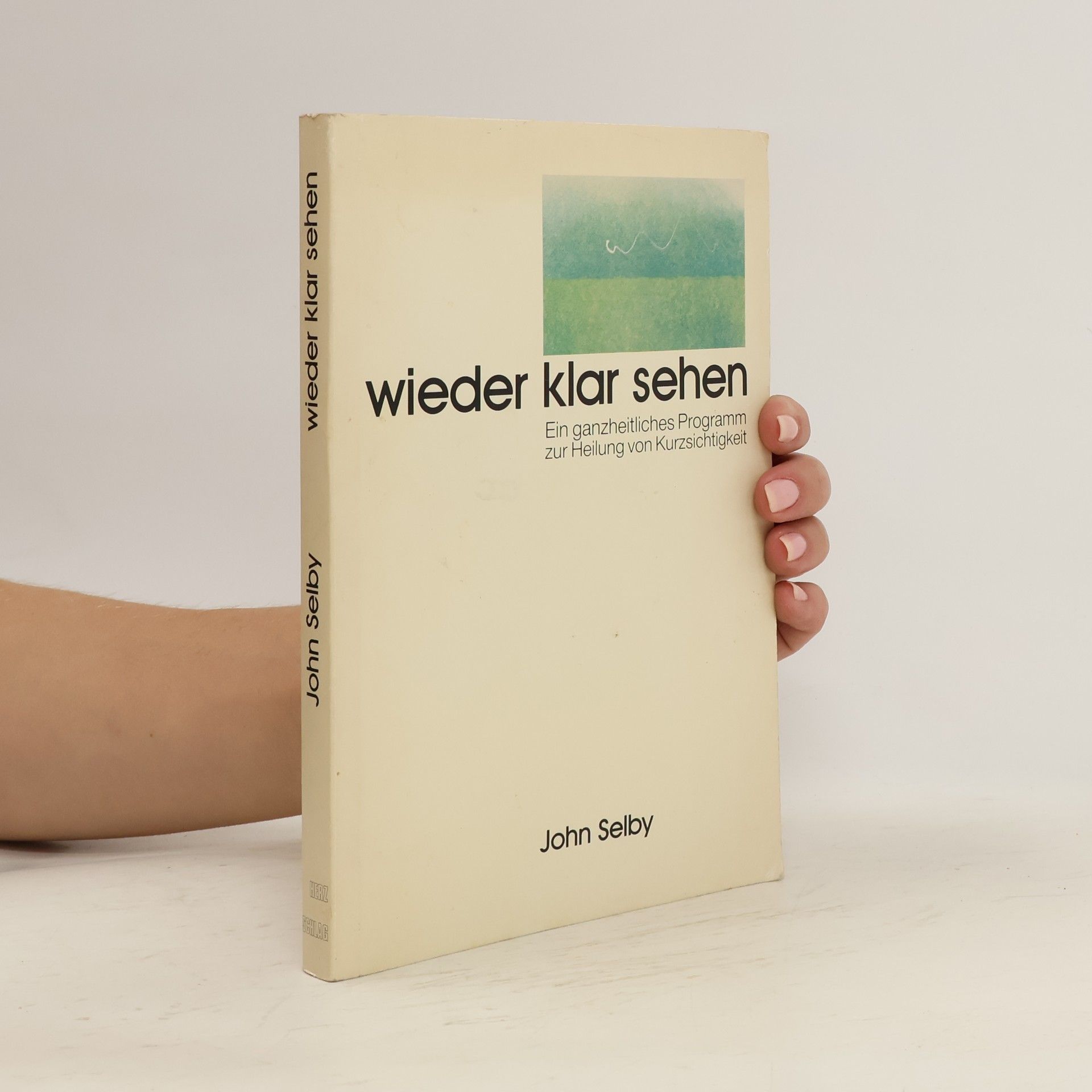 John Selby Wieder klar sehen