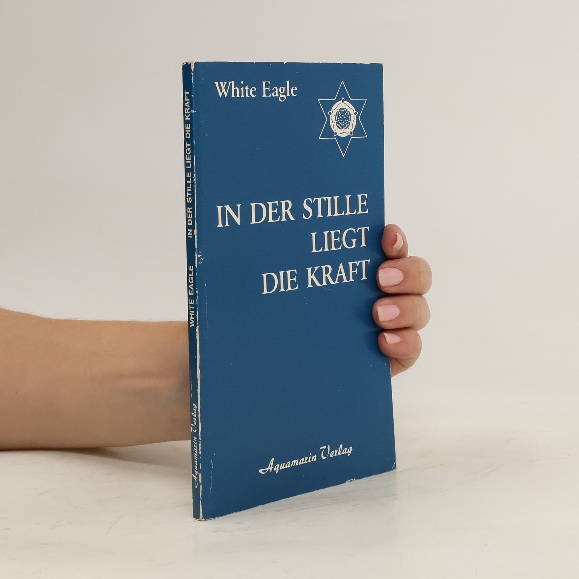 White Eagle In der Stille liegt die Kraft