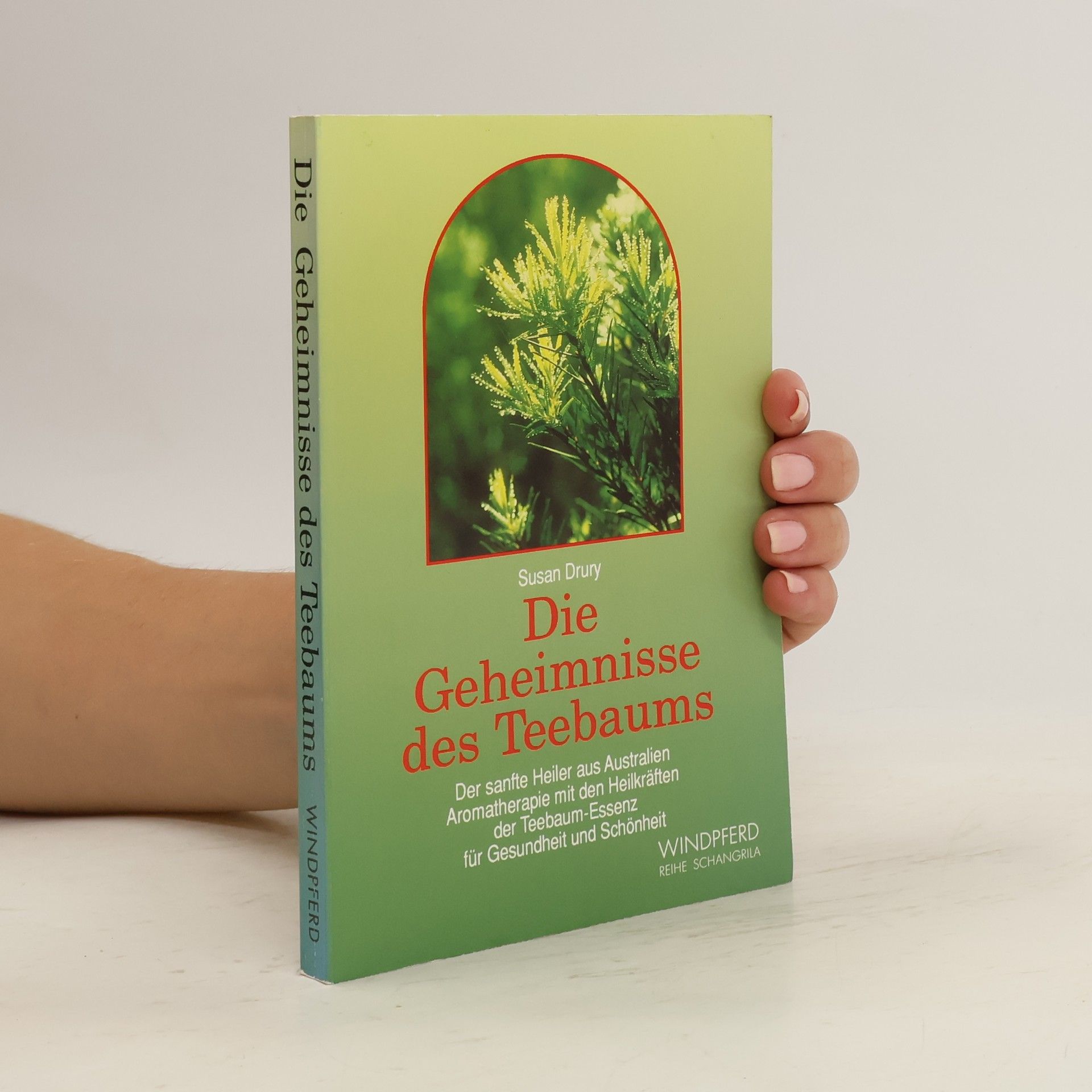 Susan Drury Die Geheimnisse des Teebaums