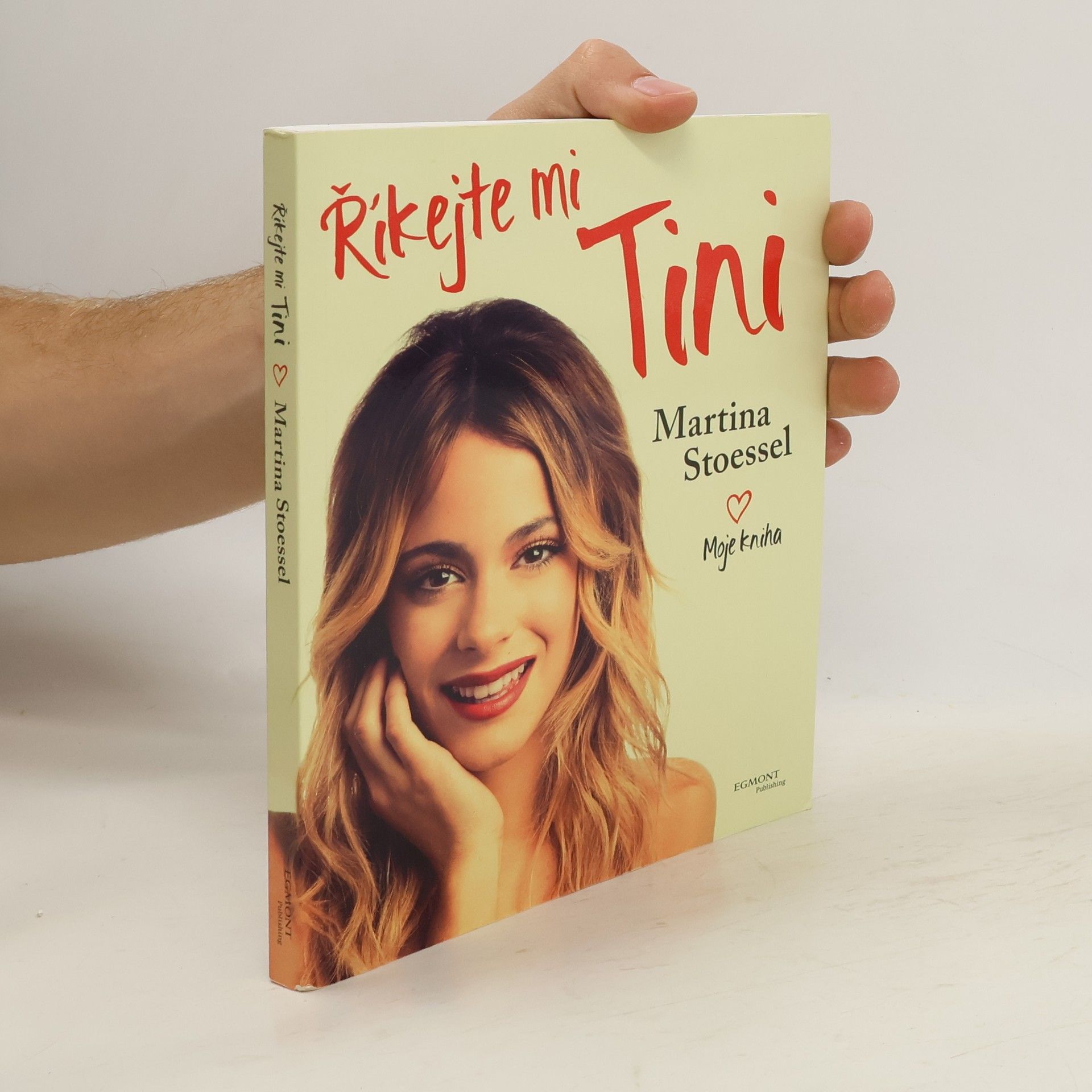 Martina Stoessel Říkejte mi Tini: Moje kniha
