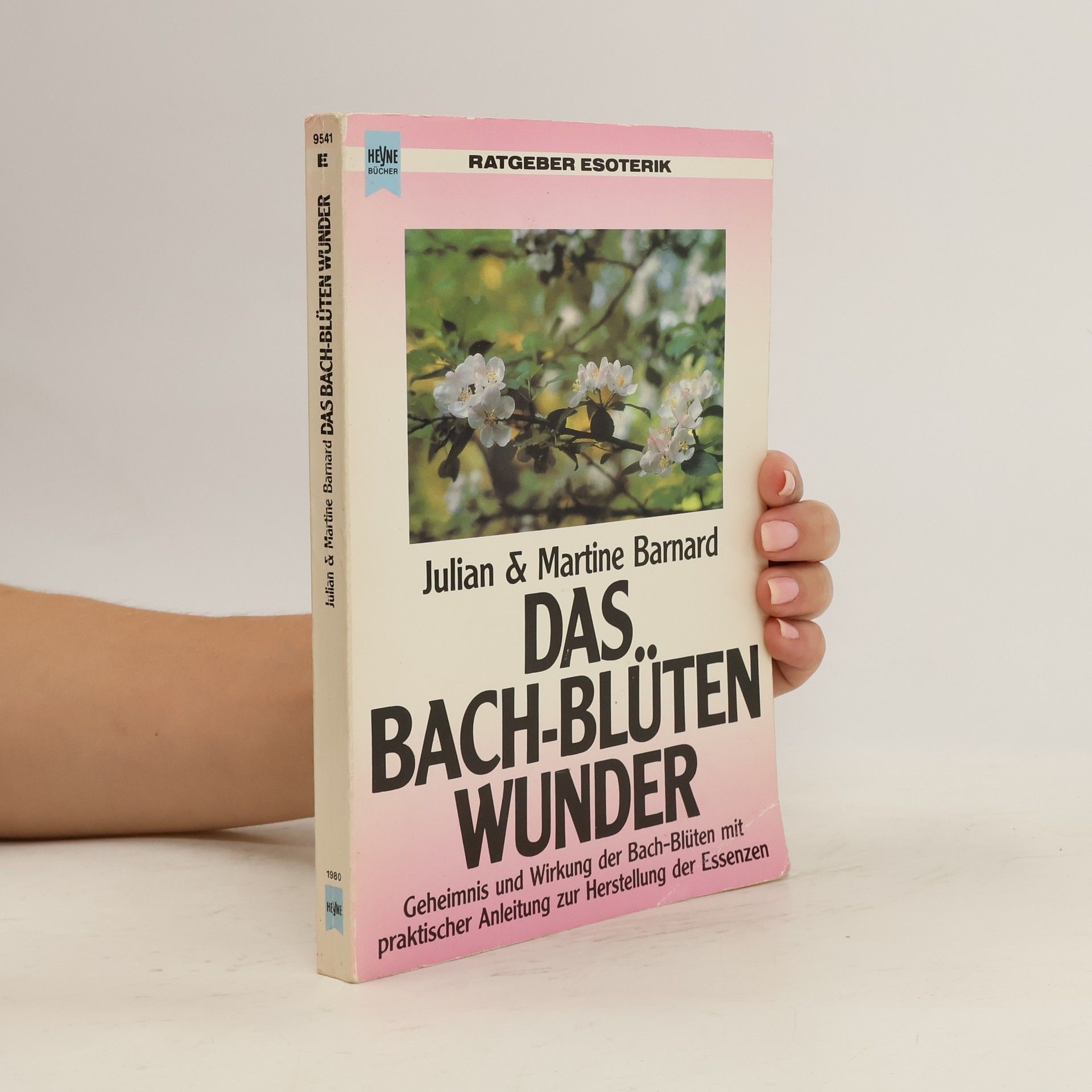 Julian Barnard Das Bach-Blüten-Wunder