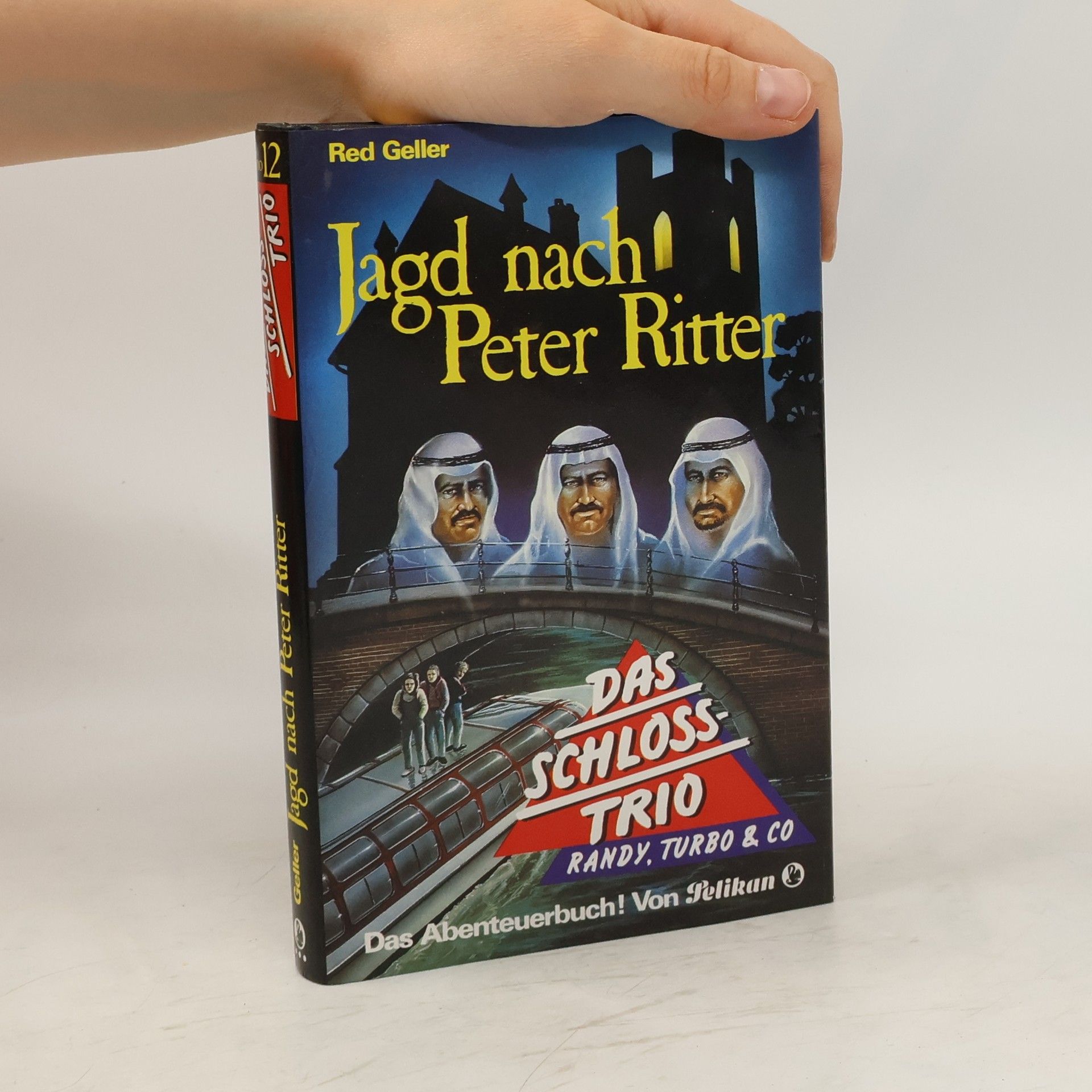 Red Geller Das Schloß - Trio XII. Jagd nach Peter Ritter