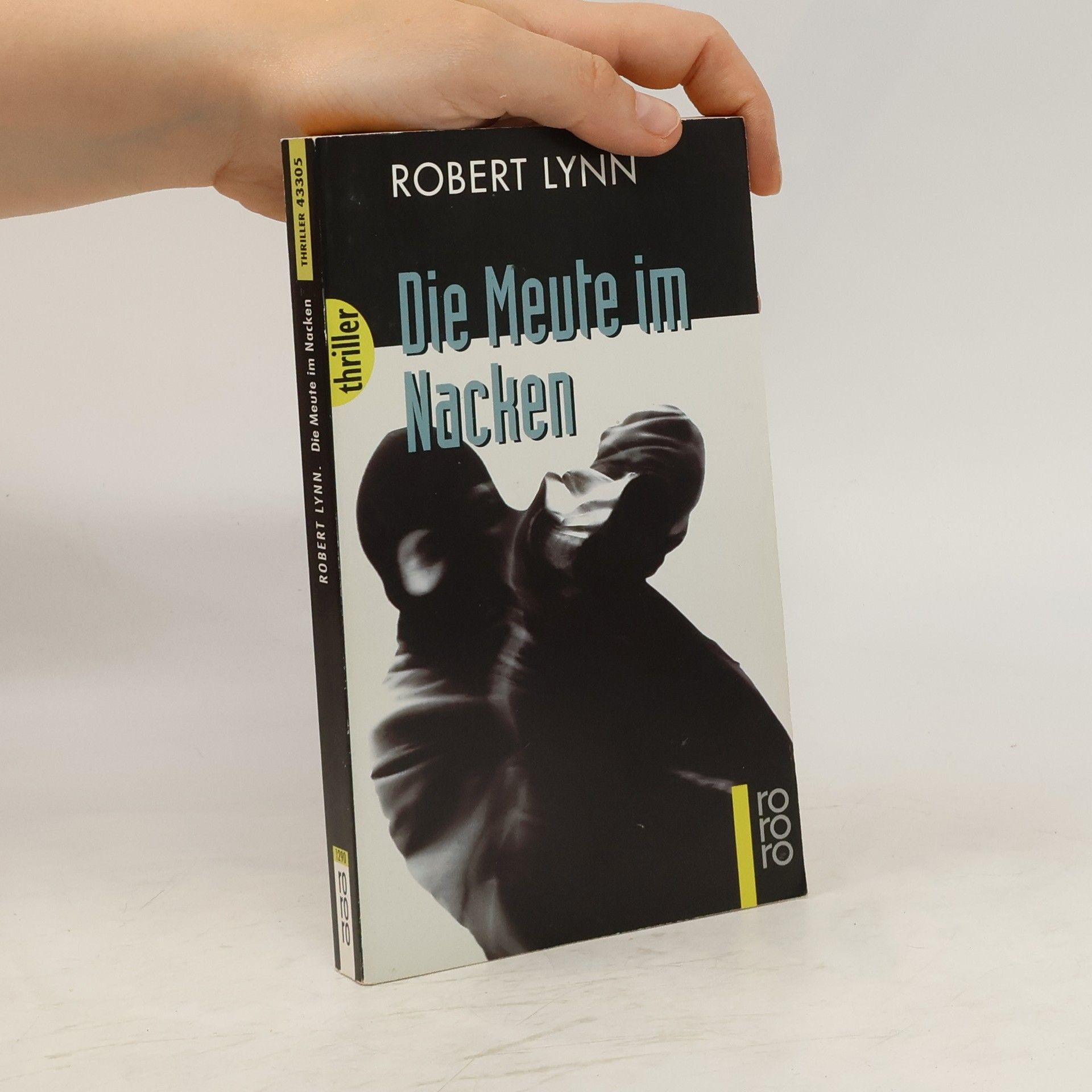 Robert Lynn Die Meute im Nacken