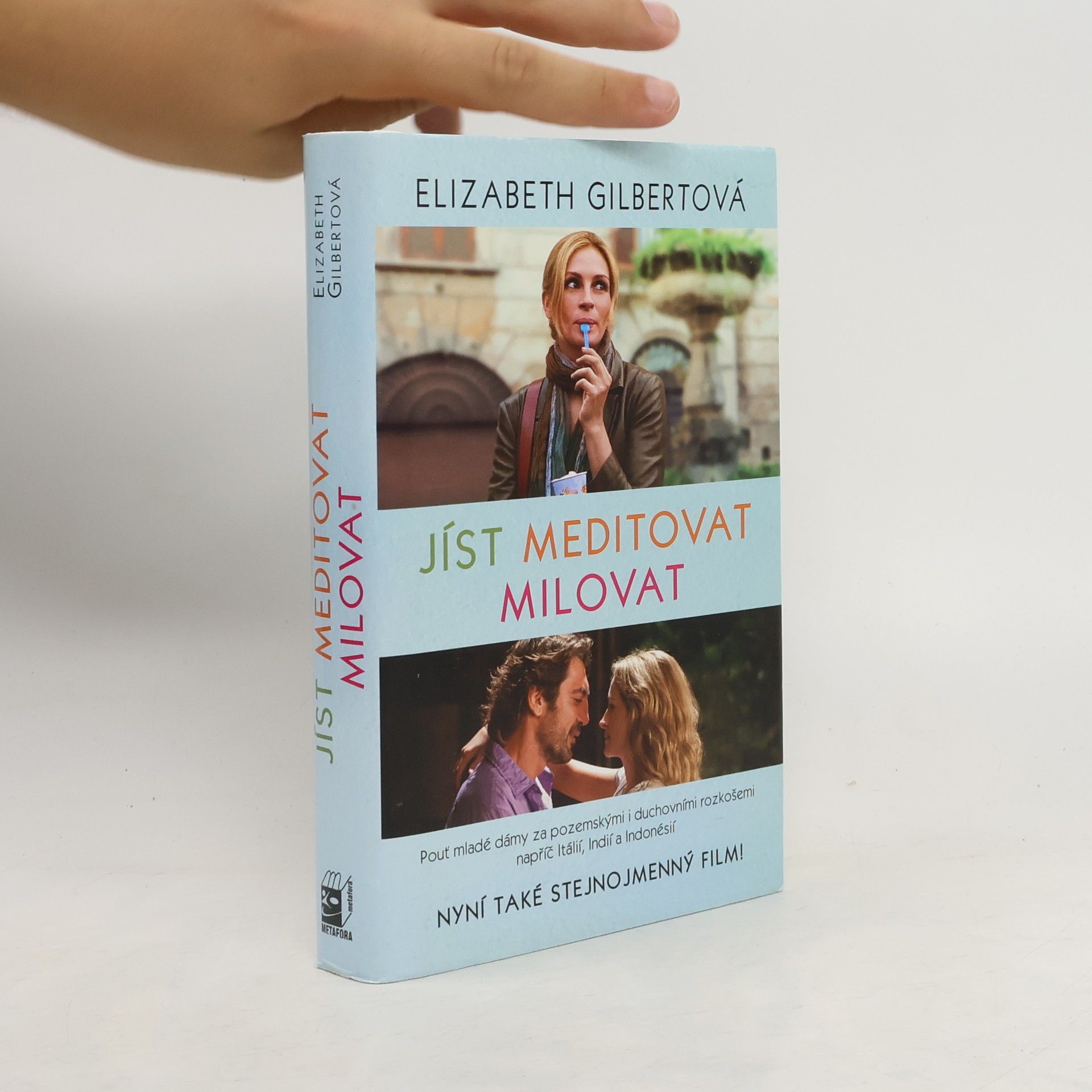 Elizabeth Gilbert Jíst, meditovat, milovat