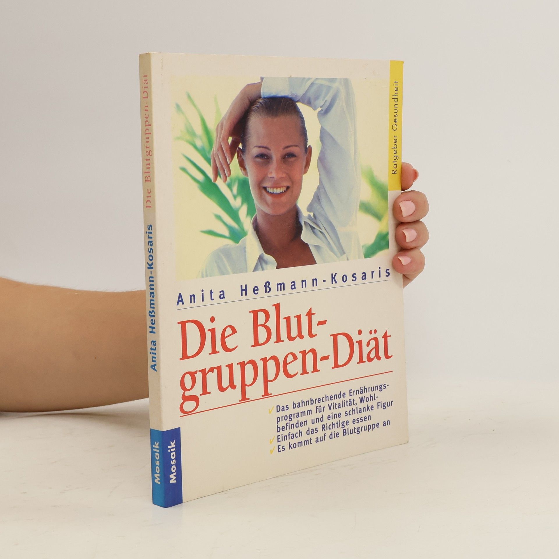 Anita HeßmannKosaris Die Blutgruppen-Diät