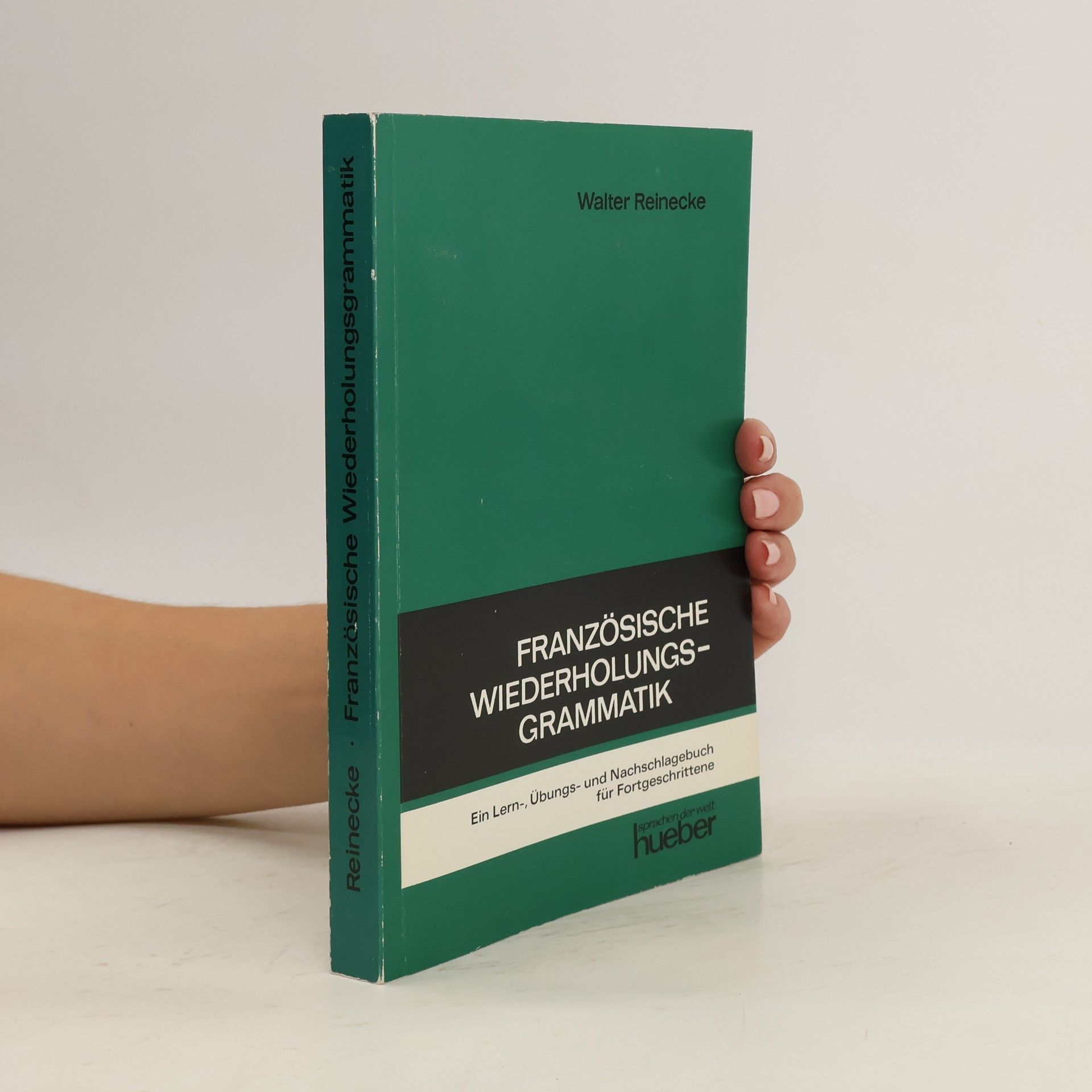 Walter Reinecke Französische Wiederholungsgrammatik