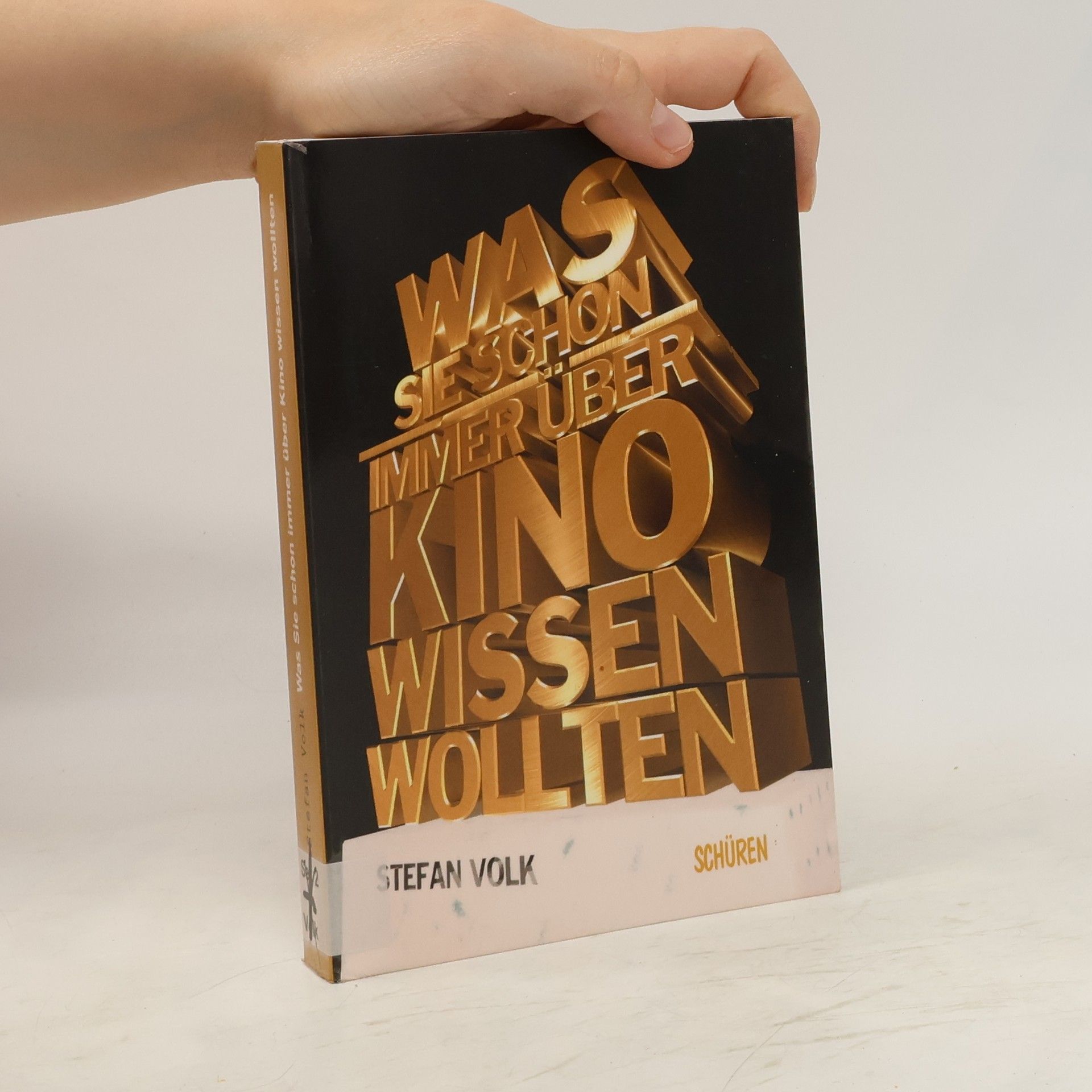 Stefan Volk Was Sie schon immer über Kino wissen wollten ...