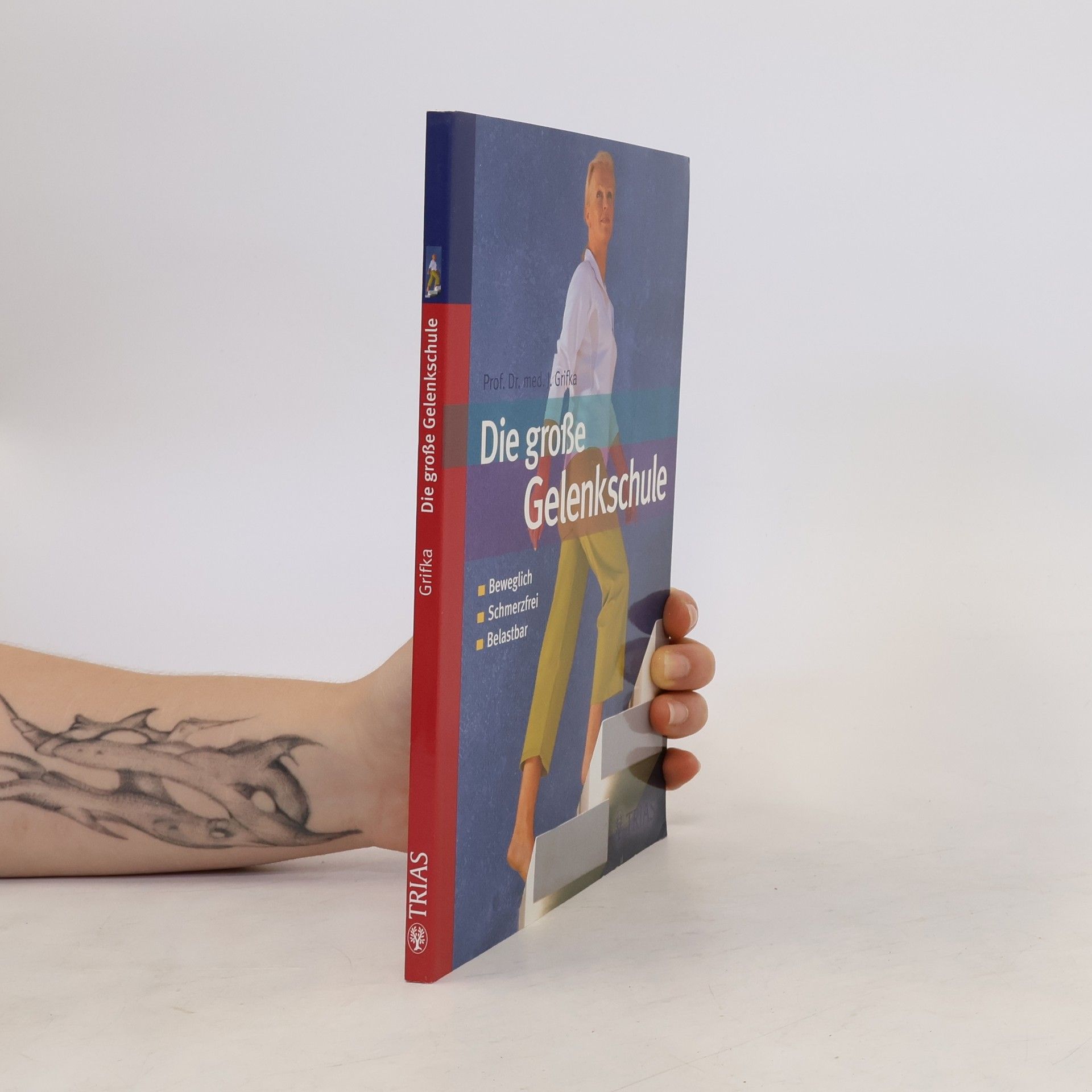 Joachim Grifka Die große Gelenkschule