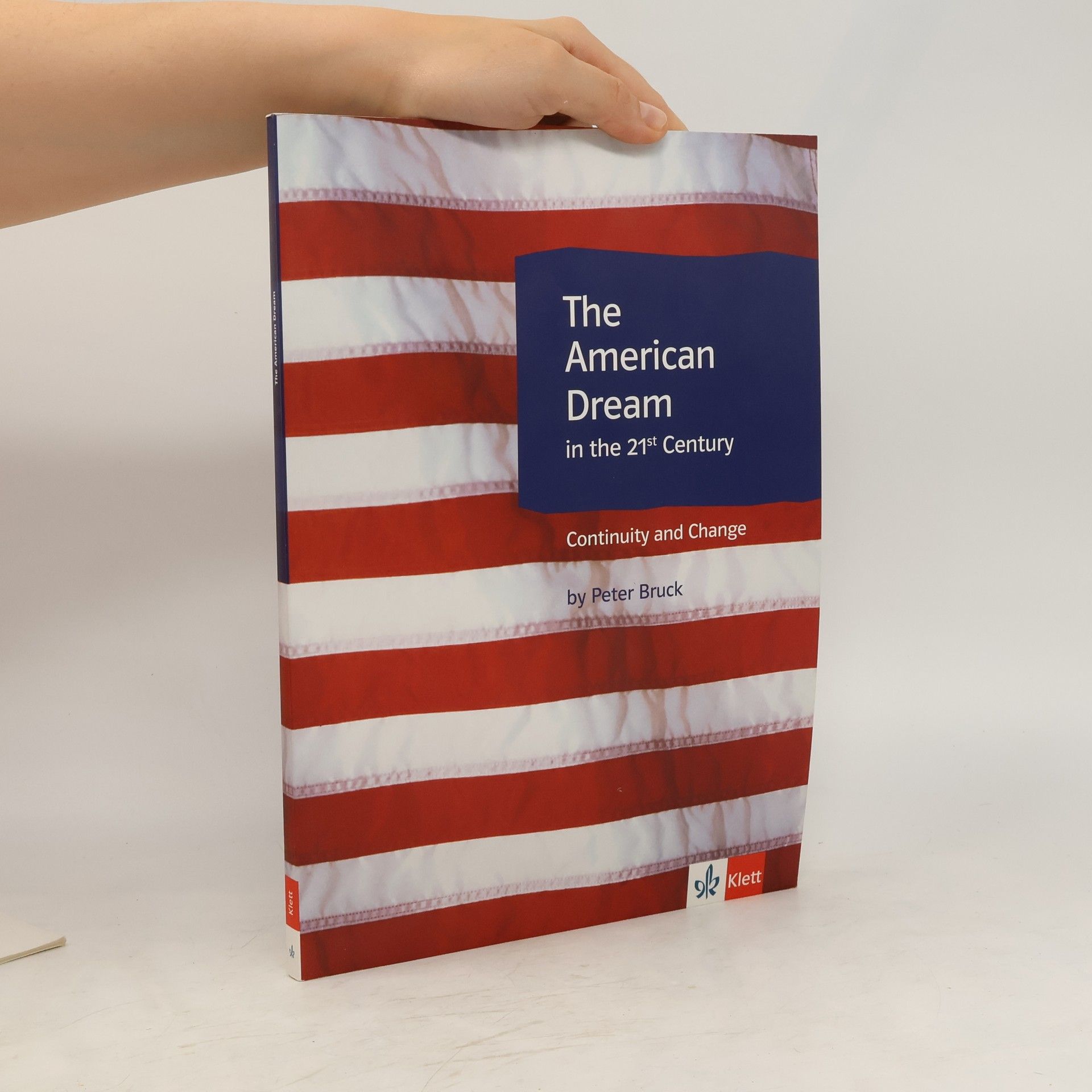 Peter Bruck The American Dream in the 21st century (+CD)