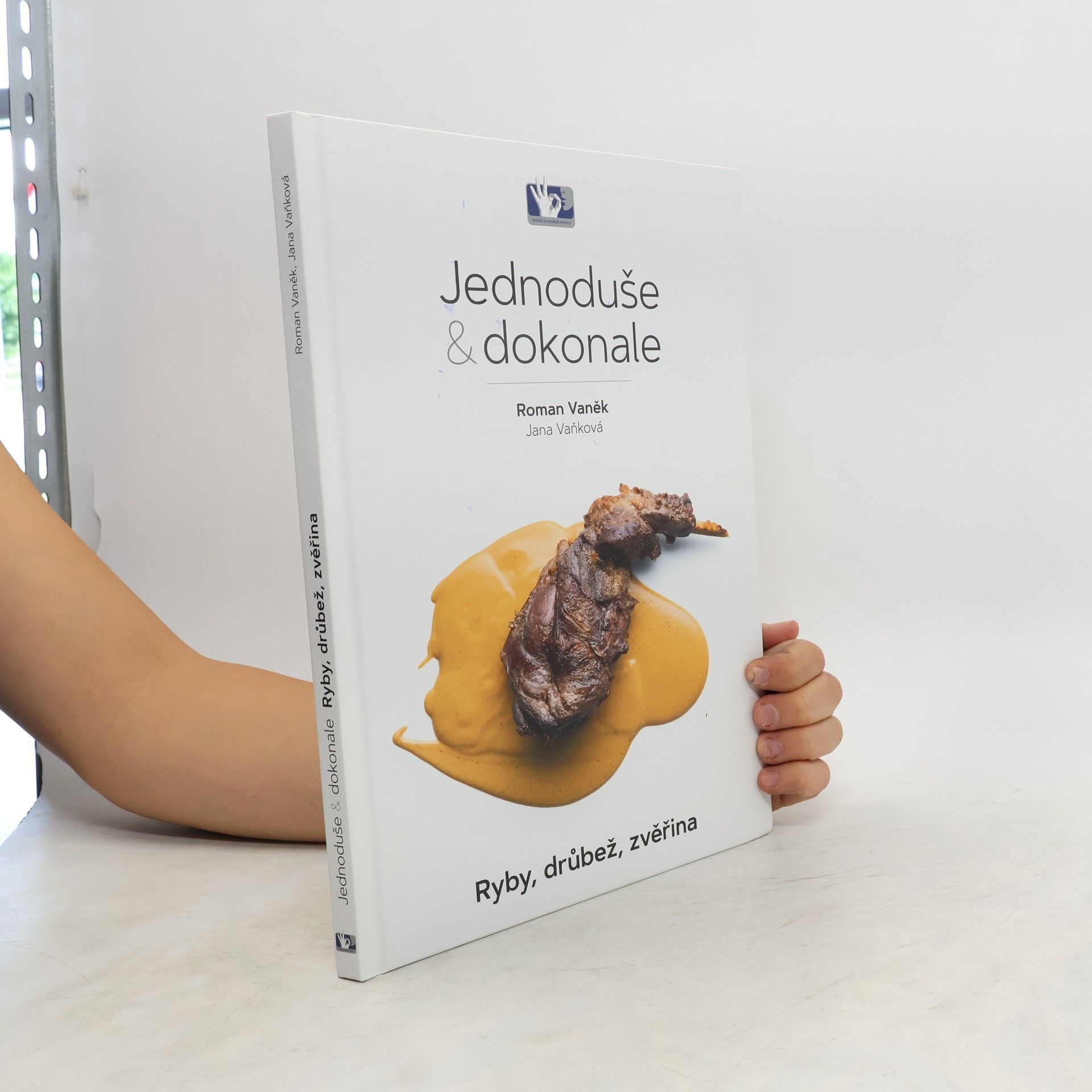 Jana Vaňková Jednoduše & dokonale : ryby, drůbež, zvěřina